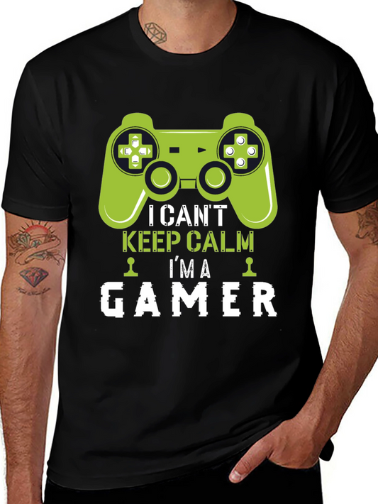 I Cant Keep Calm Im A Gamer T-Shirt