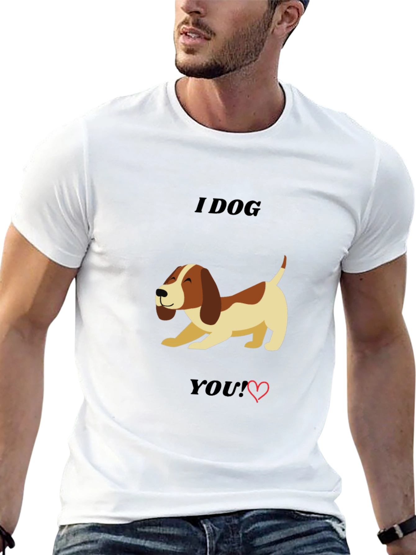 I Dog You T-Shirt - Cute Dog Lover Tee