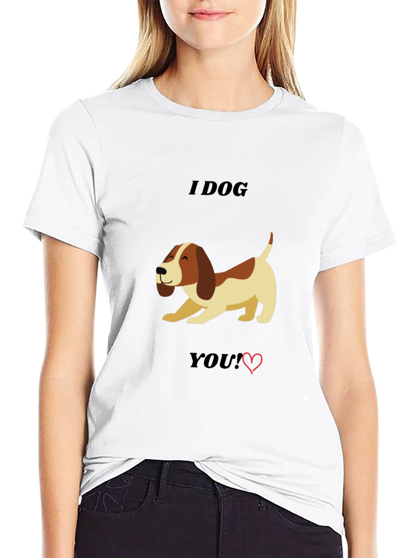 I Dog You T-Shirt - Cute Dog Lover Tee