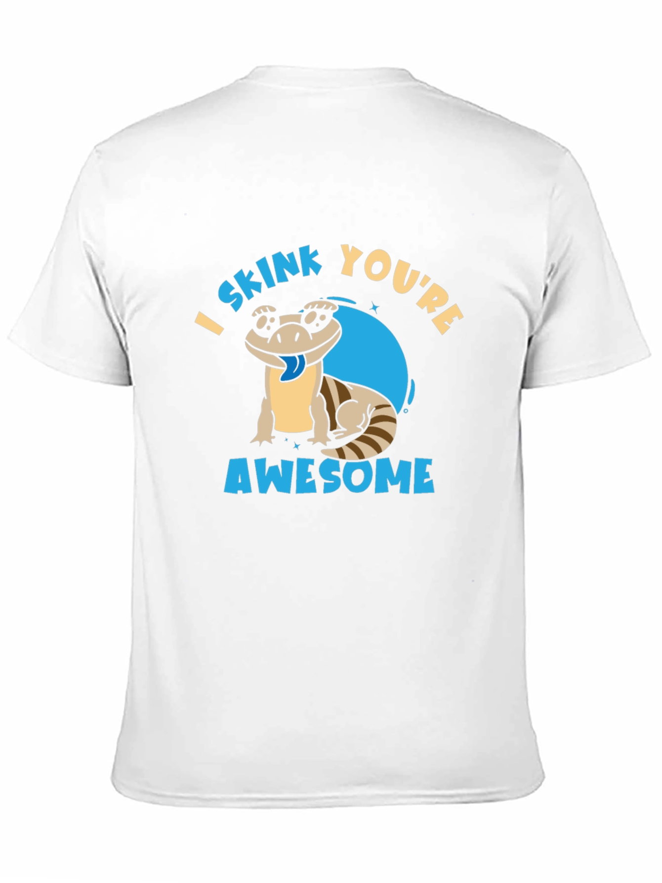 I Skink Youre Awesome T-Shirt