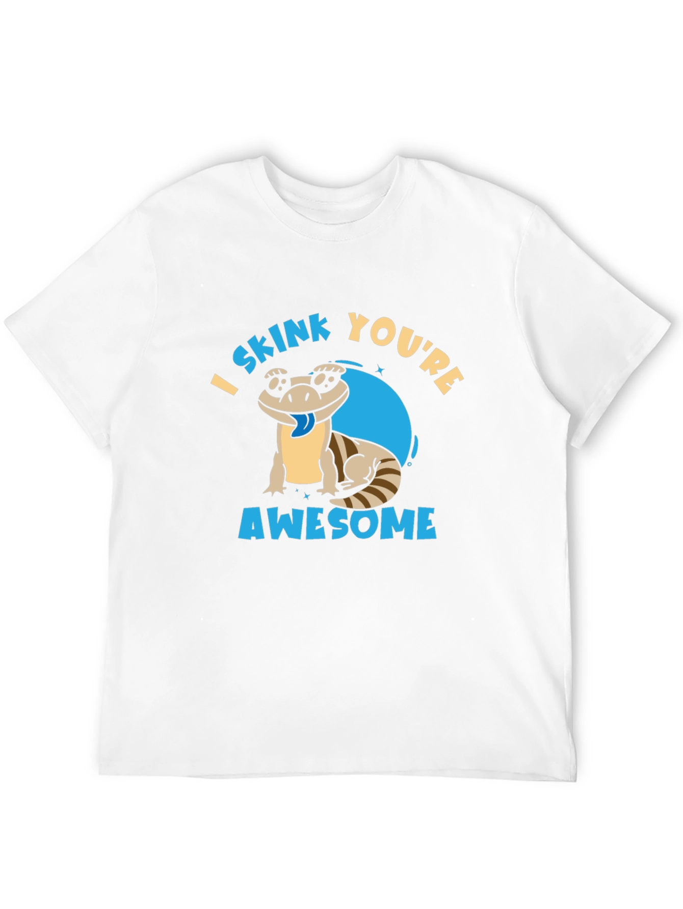 I Skink Youre Awesome T-Shirt