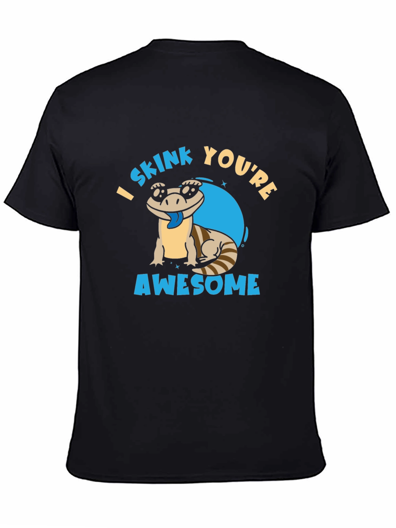I Skink Youre Awesome T-Shirt