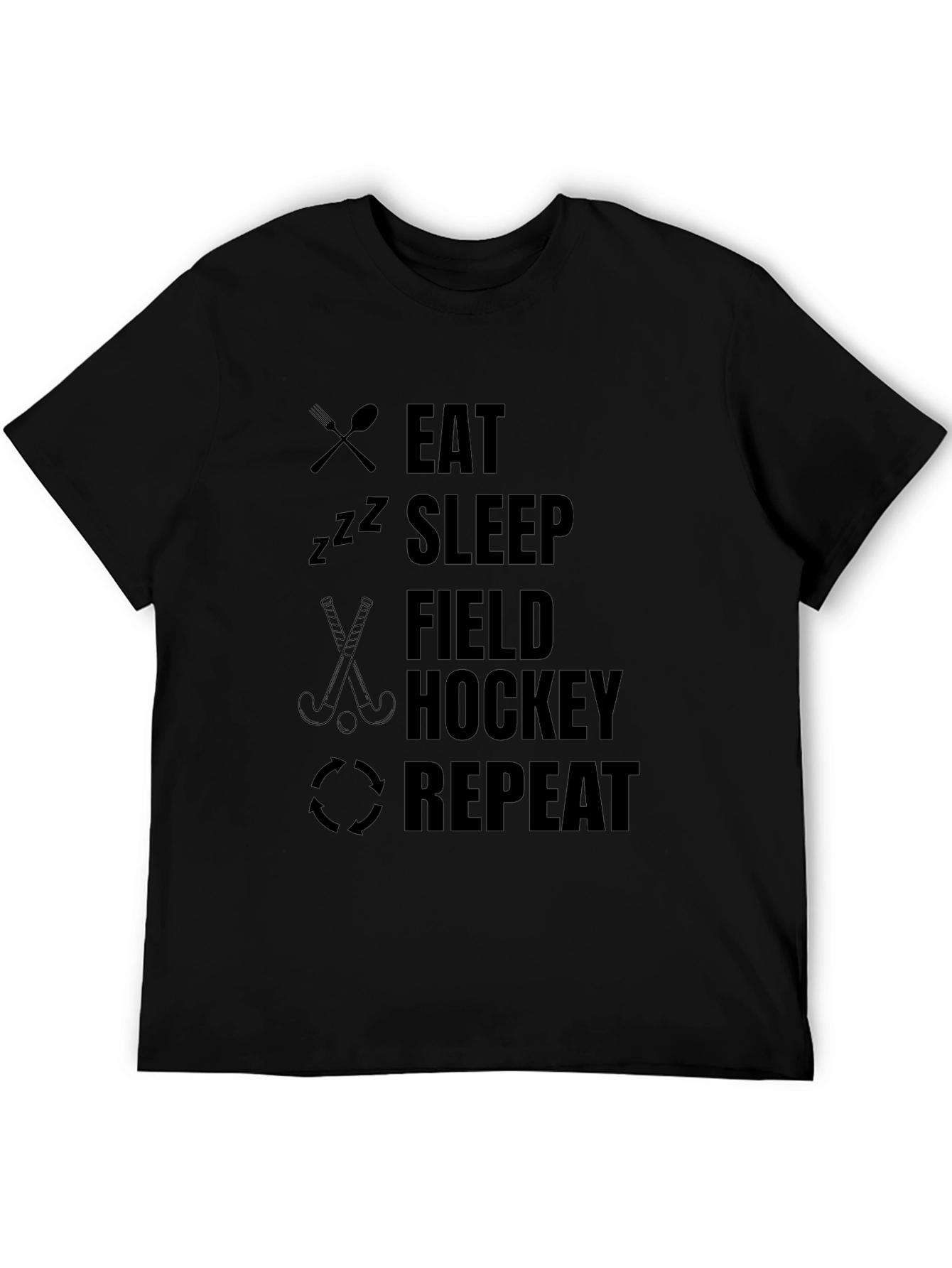 Eat Sleep Field Hockey Repeat Black T-Shirt