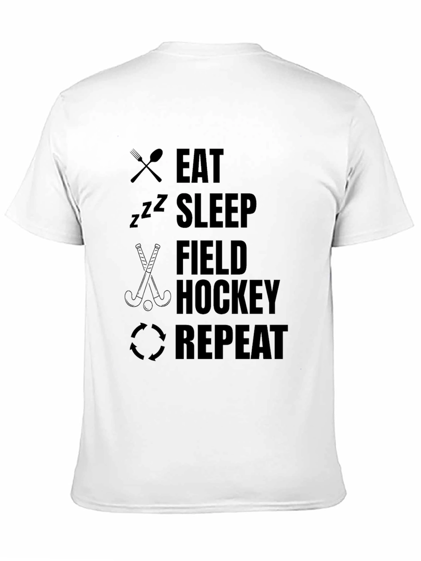 Eat Sleep Field Hockey Repeat Black T-Shirt