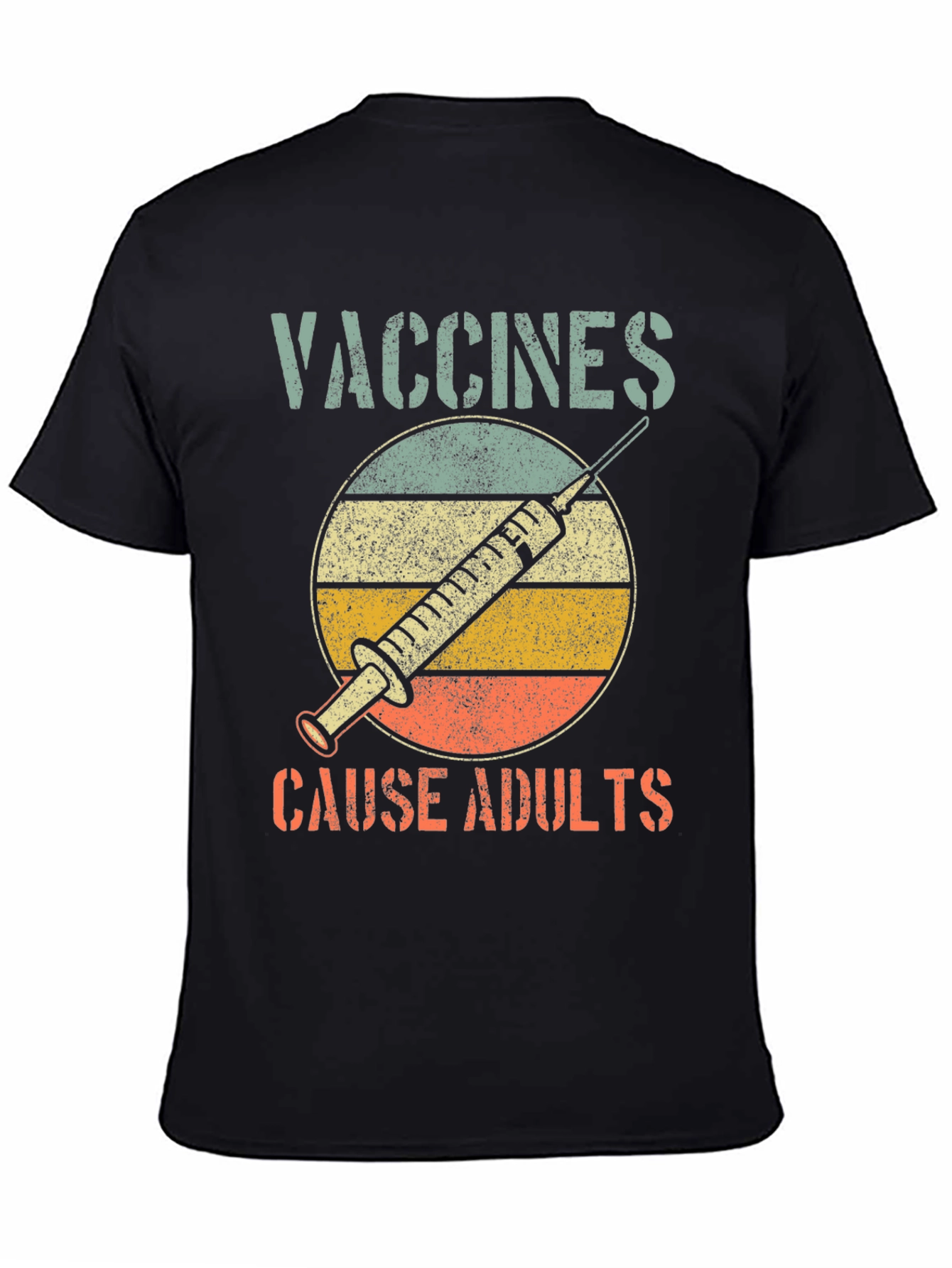 Vaccines Cause Adults T-Shirt