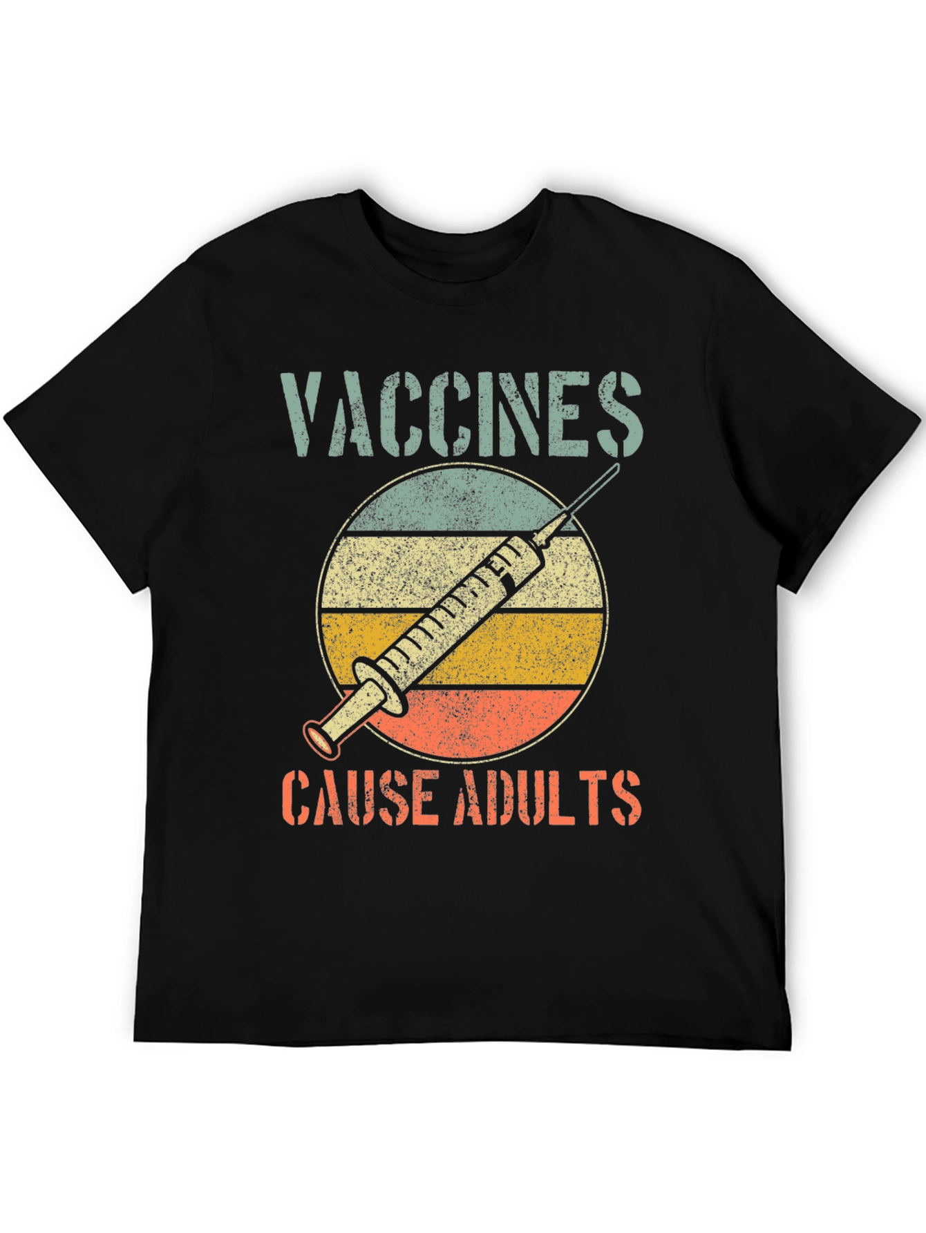 Vaccines Cause Adults T-Shirt