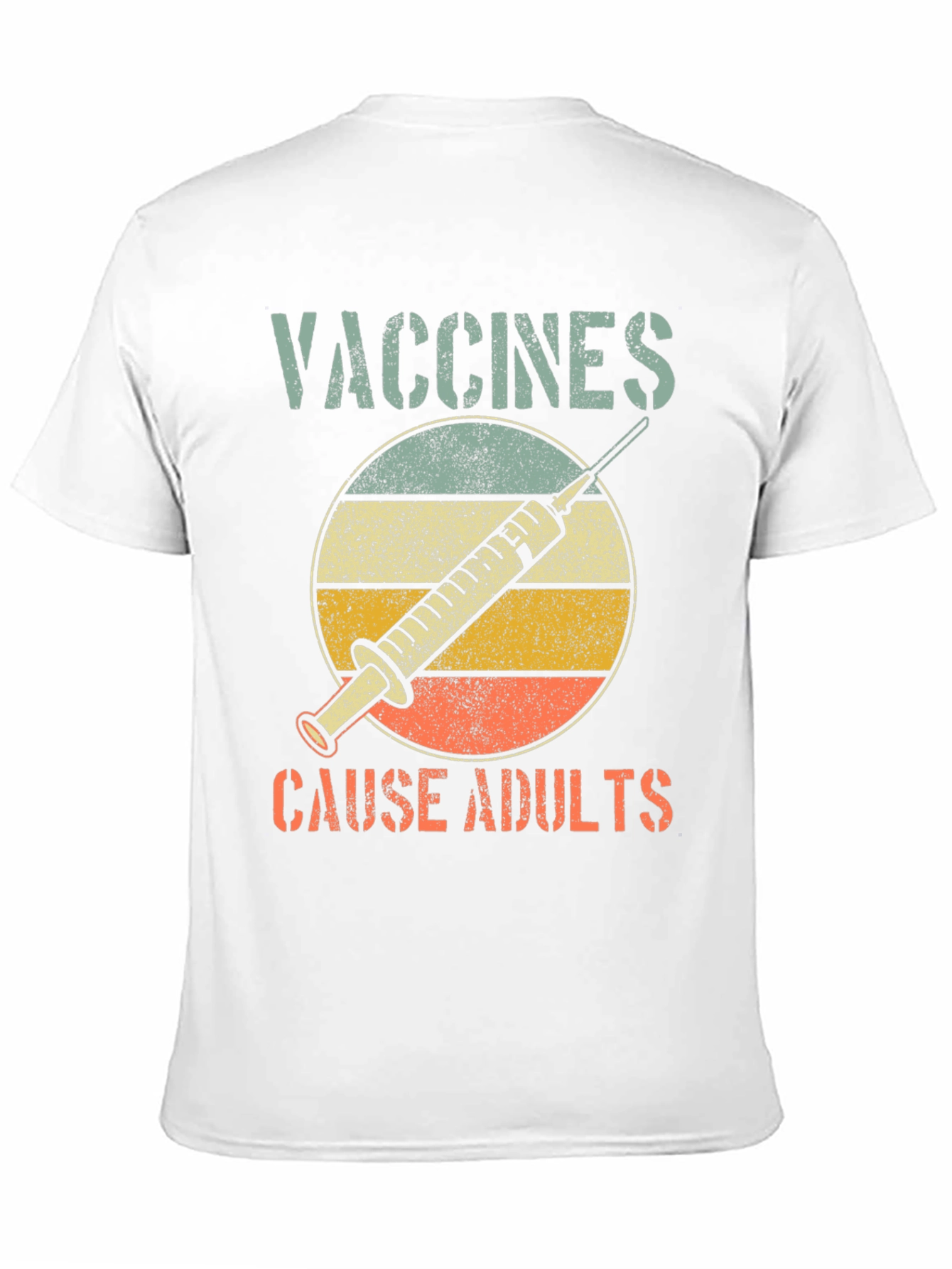 Vaccines Cause Adults T-Shirt