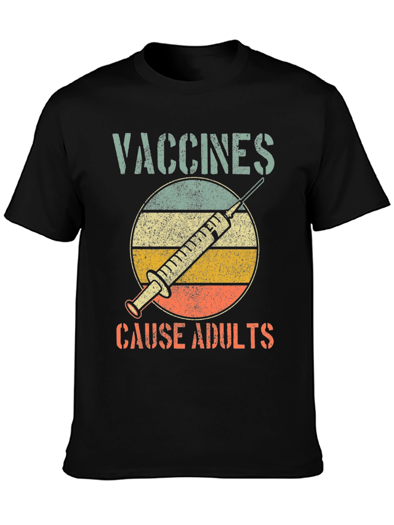 Vaccines Cause Adults T-Shirt