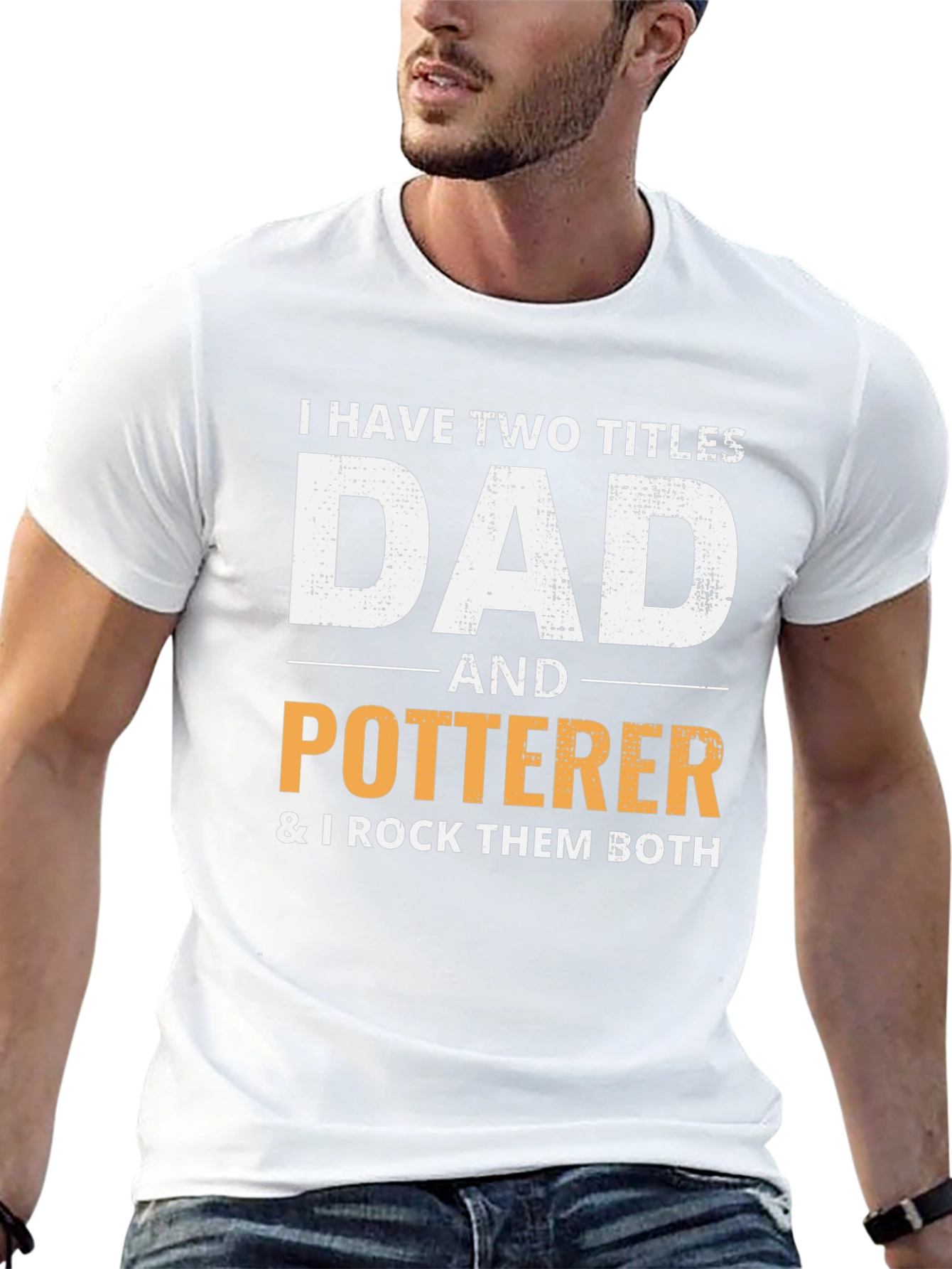 Dad & Potterer T-Shirt - I Rock Them Both!