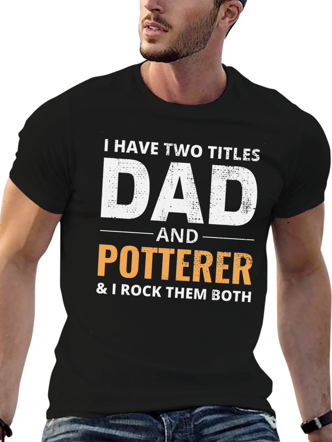 Dad & Potterer T-Shirt - I Rock Them Both!
