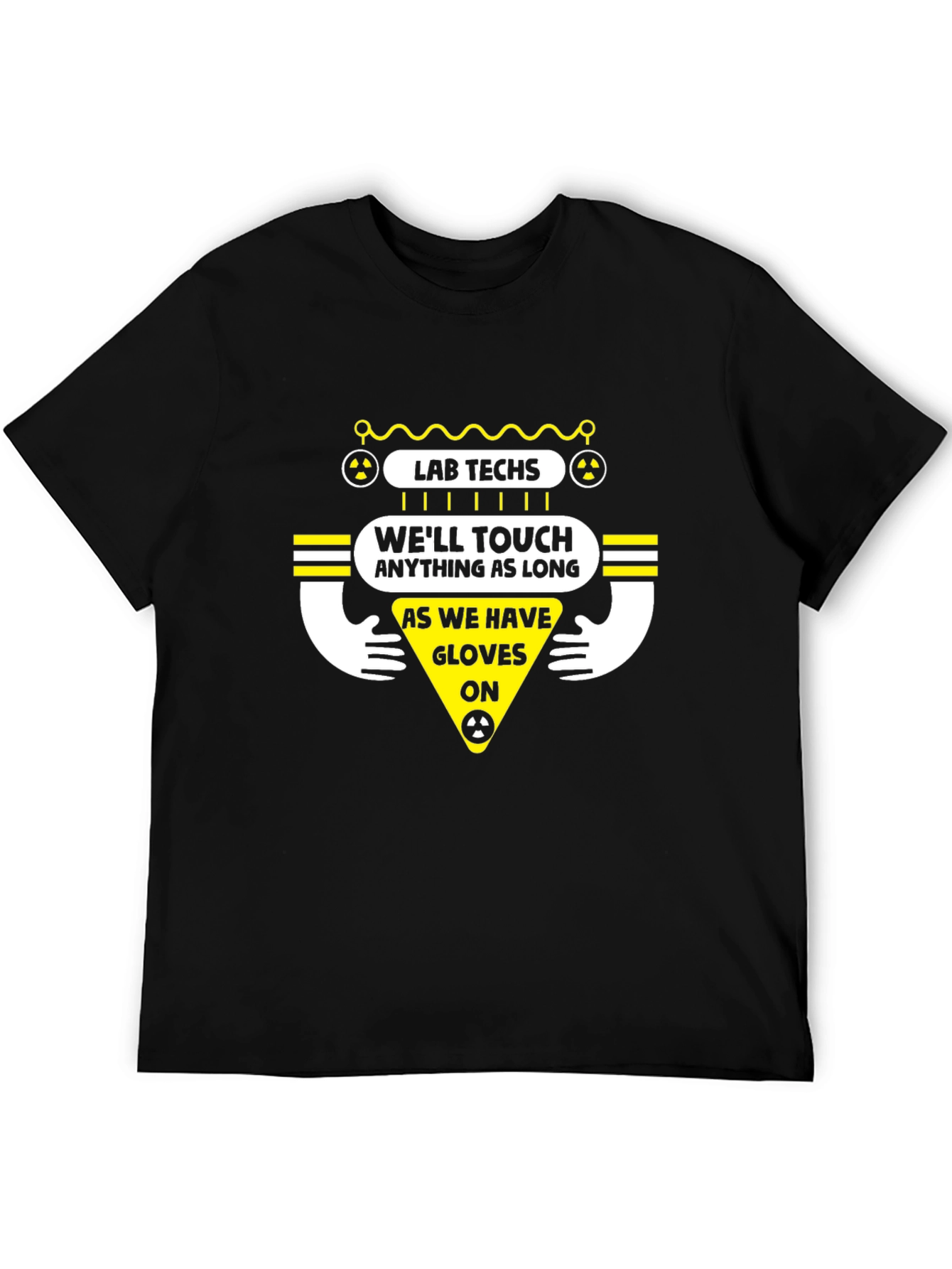 Lab Techs Glove Humor T-Shirt