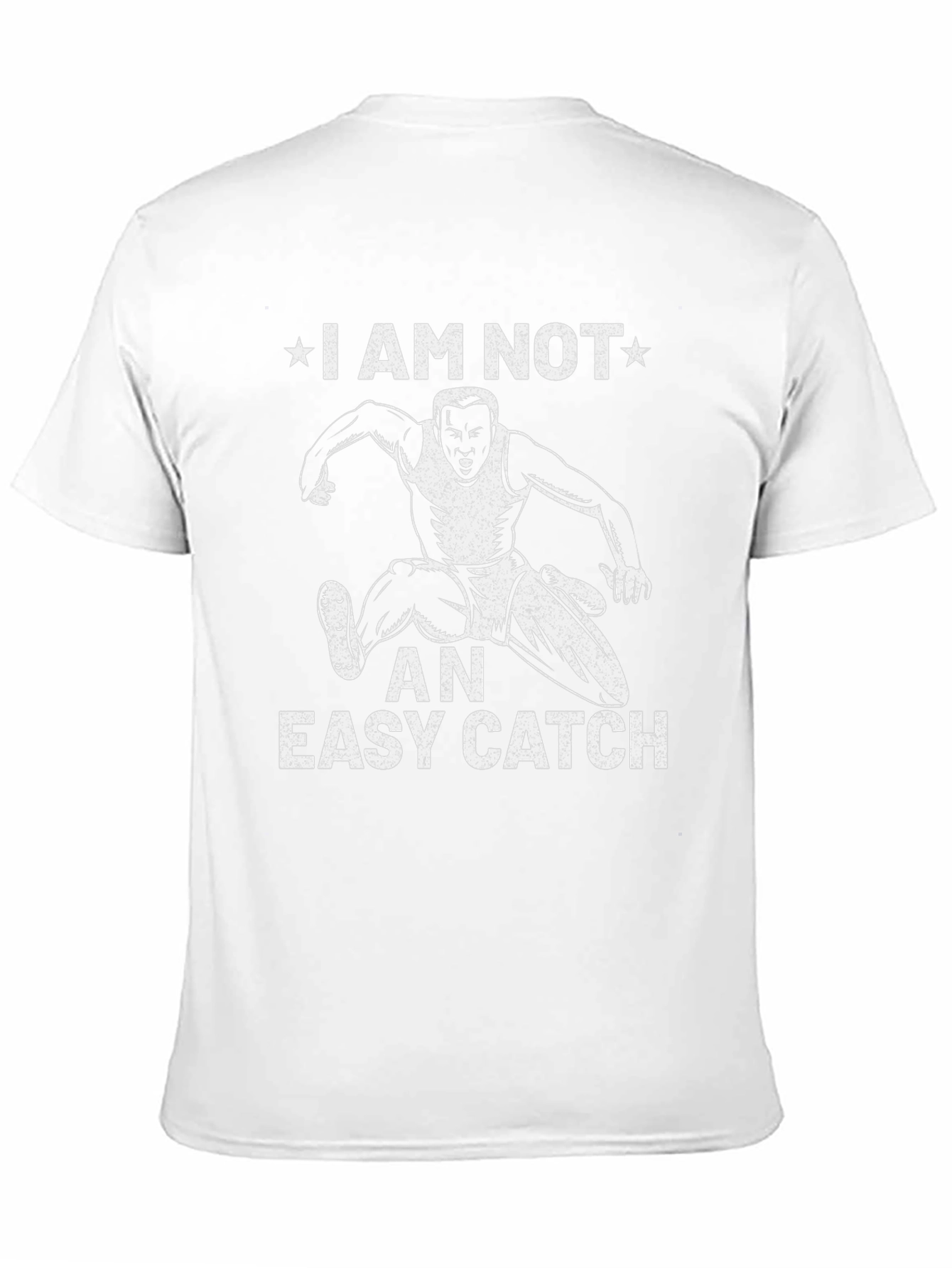 I Am Not An Easy Catch Graphic T-Shirt