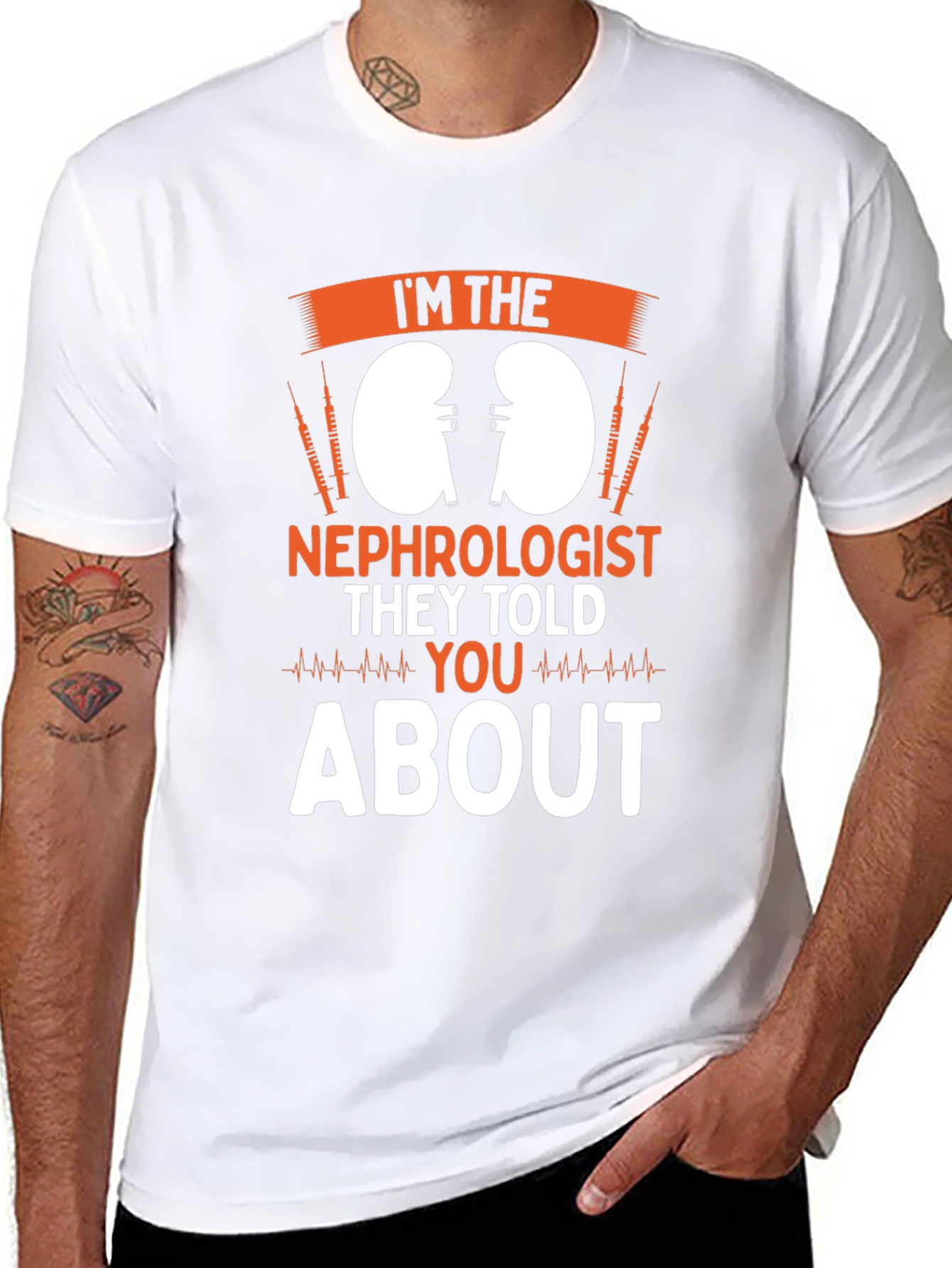 Im the Nephrologist T-Shirt Kidney Doctor