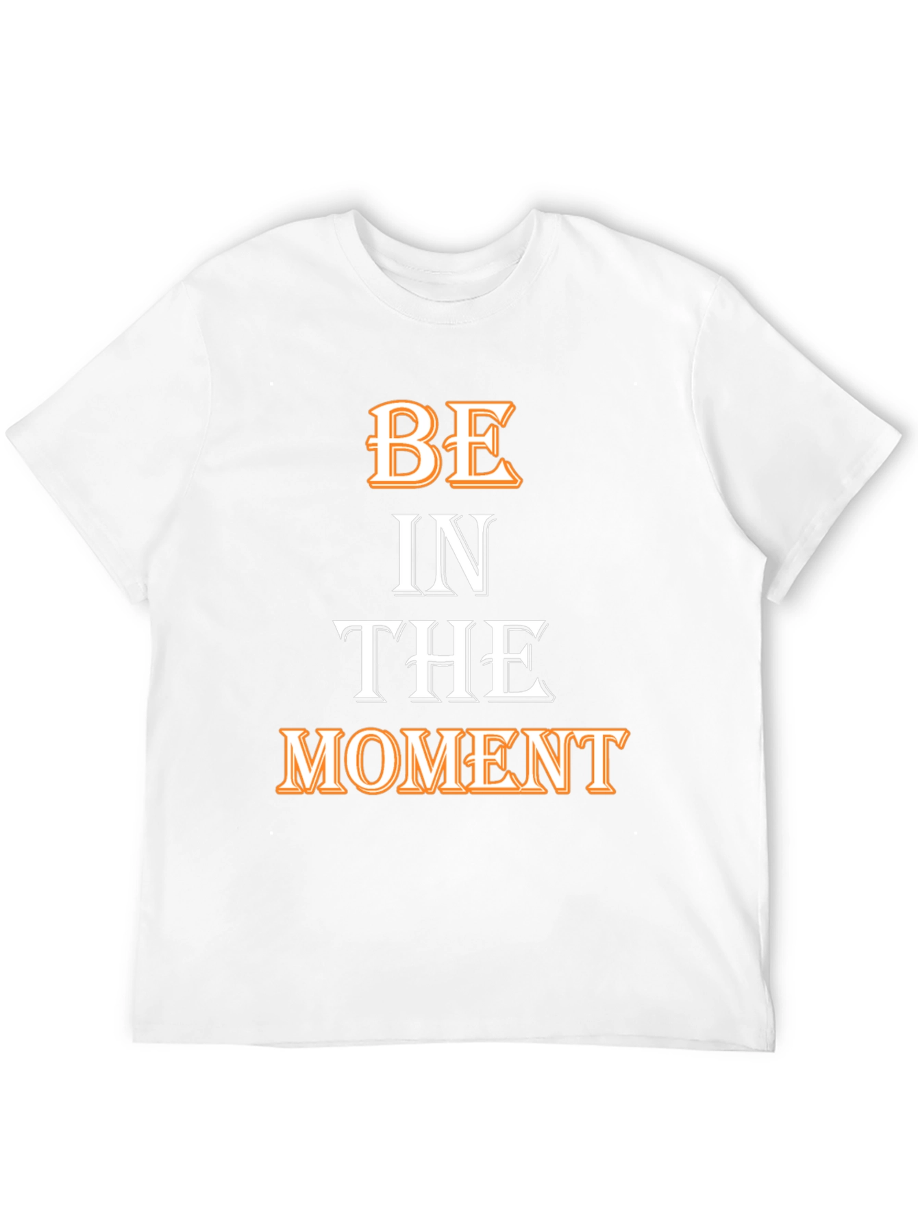 Be In The Moment T-Shirt - Motivational Black Tee