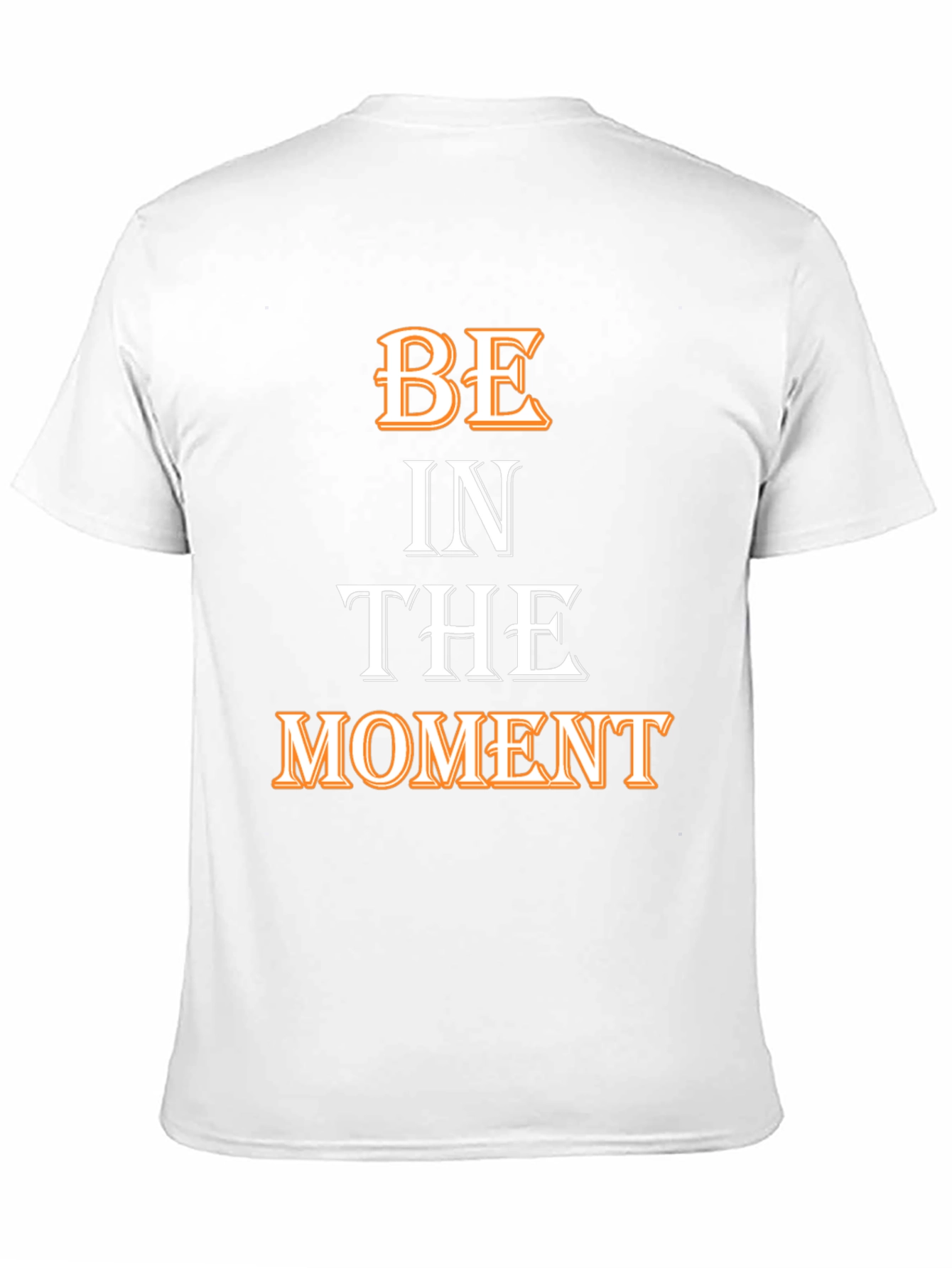 Be In The Moment T-Shirt - Motivational Black Tee