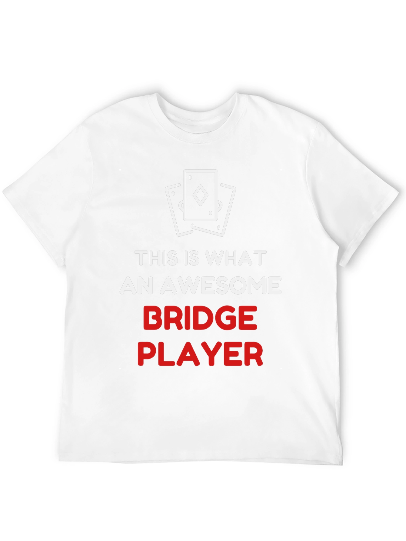 Awesome Bridge Player T-Shirt
