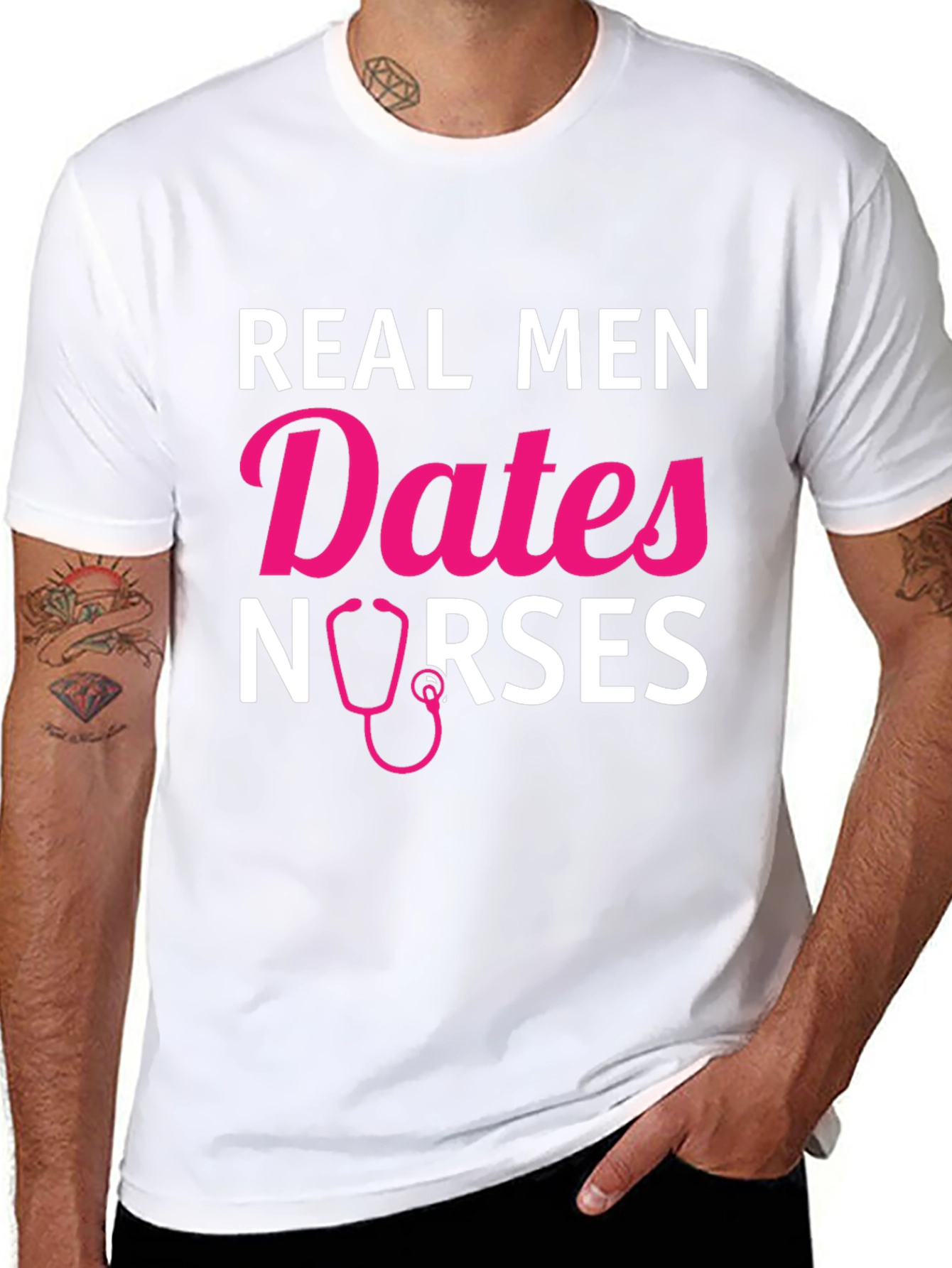 Real Men Date Nurses Graphic T-Shirt