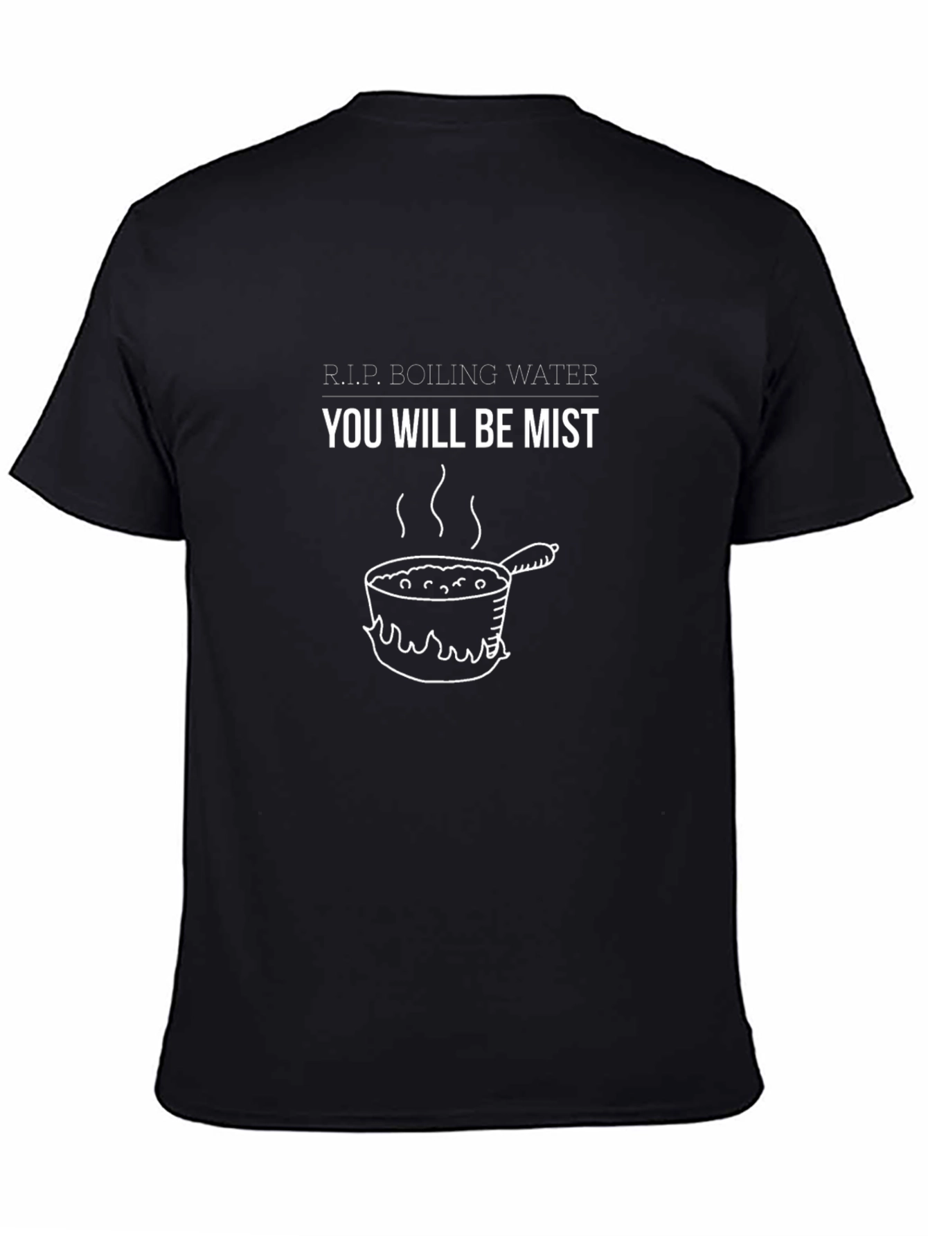 R.I.P. Boiling Water T-Shirt - Funny Cook Pun Tee