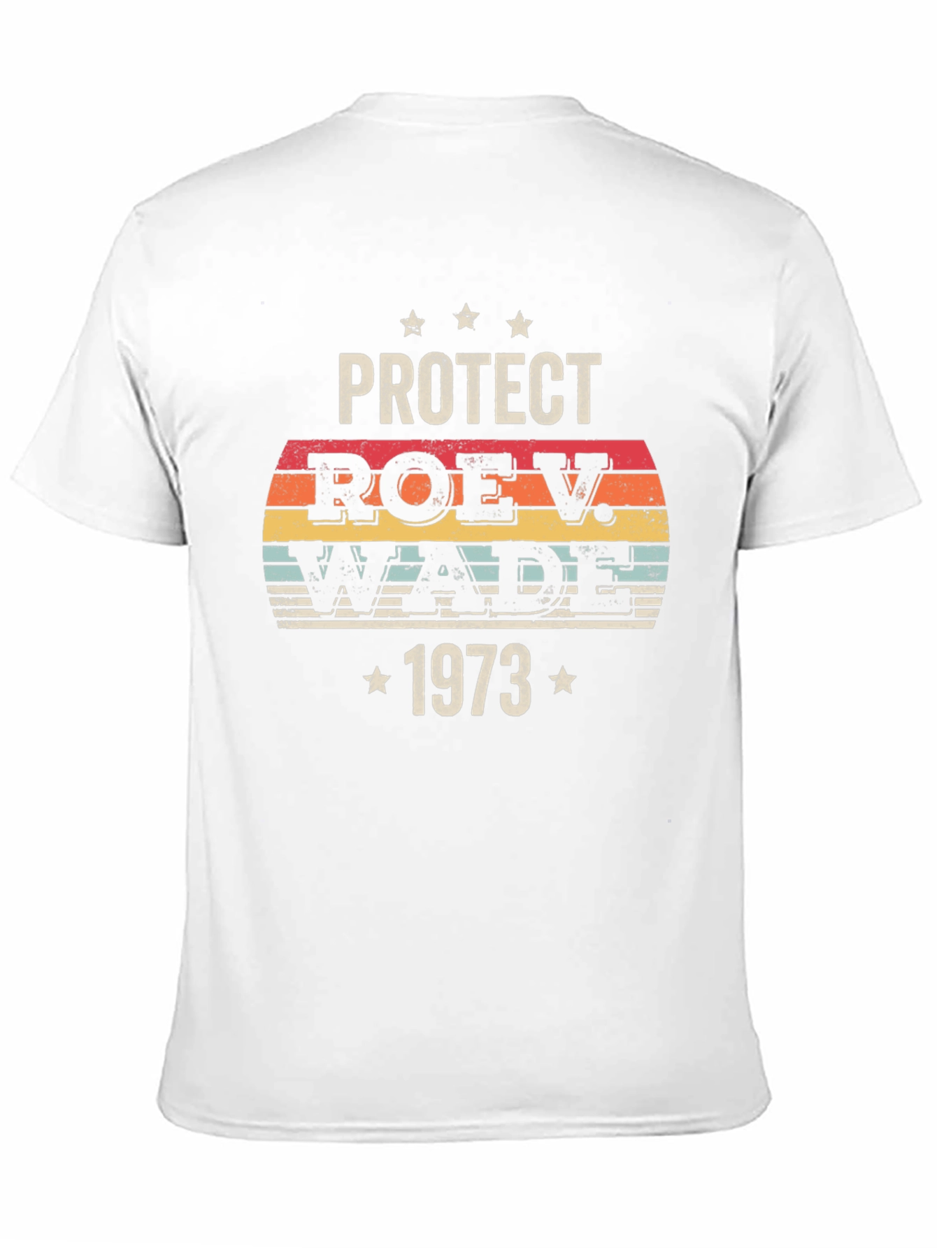 Protect Roe V. Wade 1973 Black T-Shirt