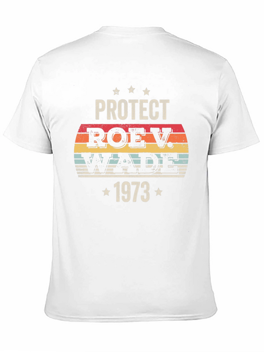 Protect Roe V. Wade 1973 Black T-Shirt