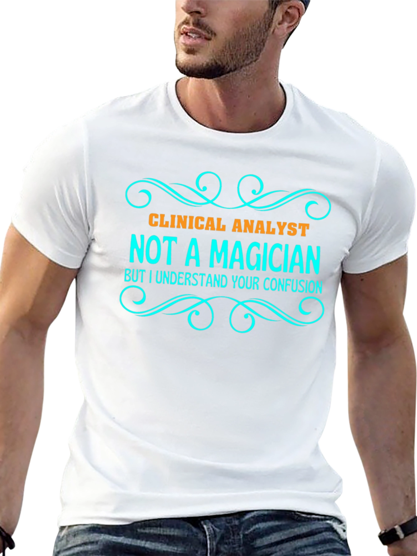 Clinical Analyst T-Shirt - Not a Magician Tee