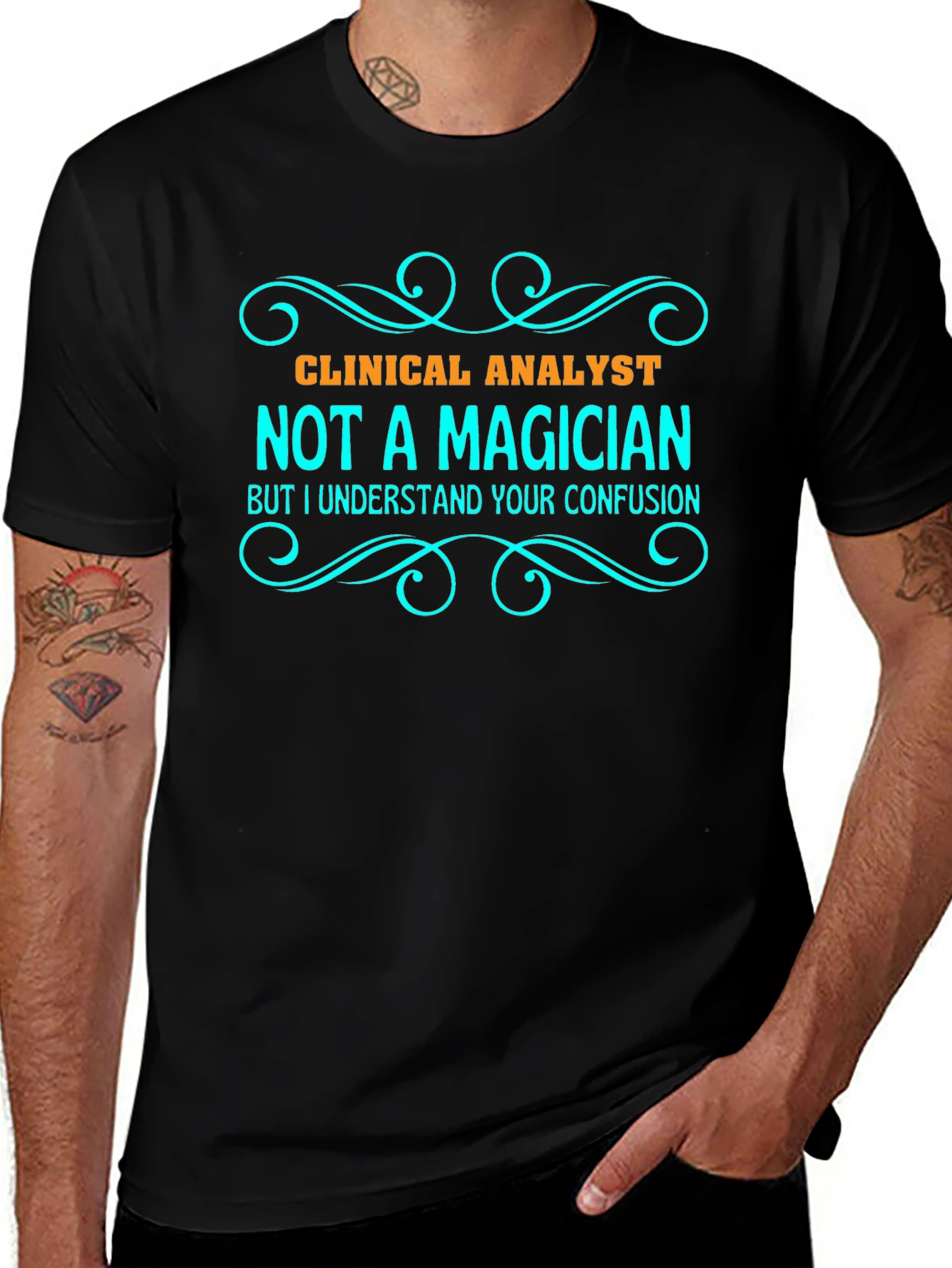 Clinical Analyst T-Shirt - Not a Magician Tee