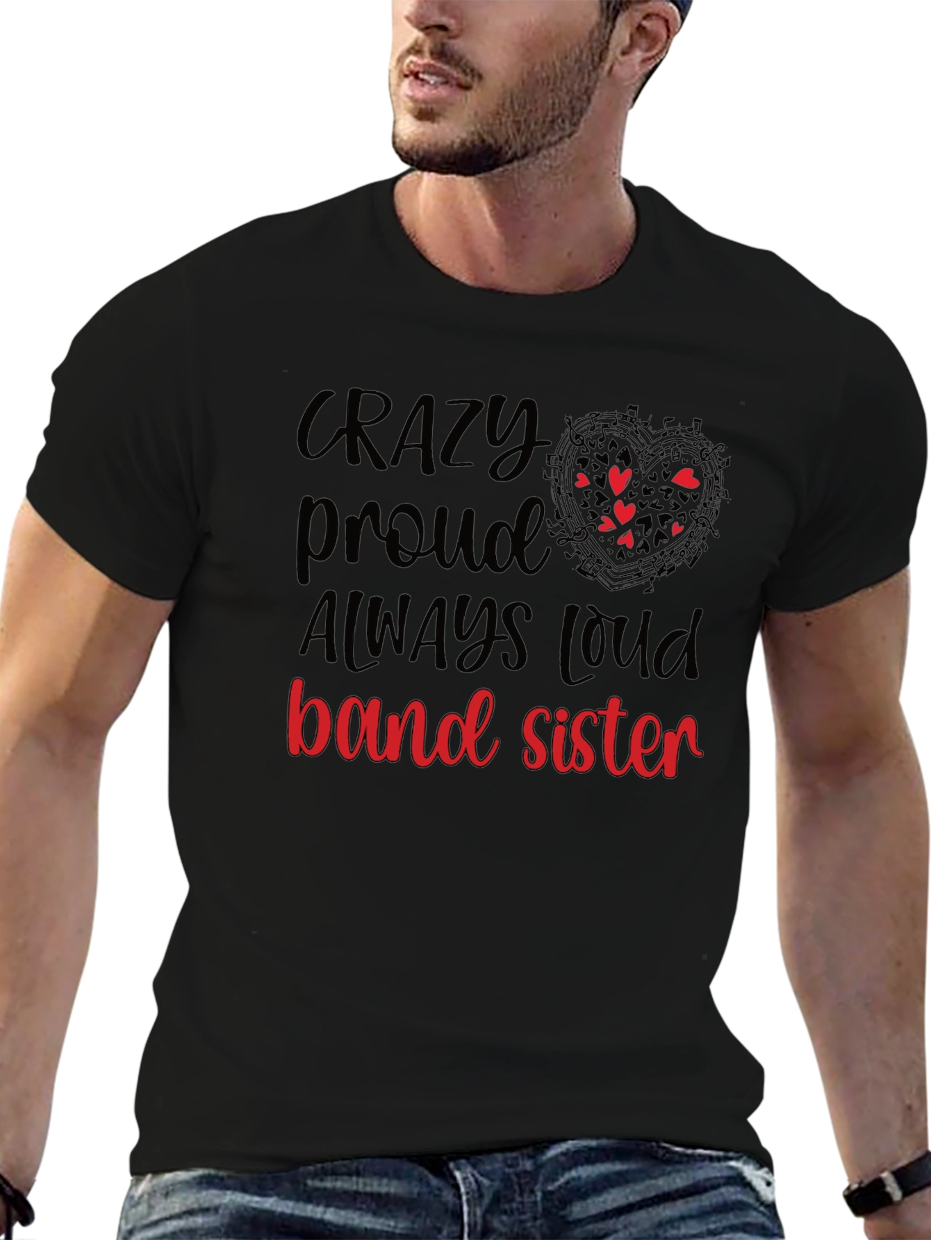 Crazy Proud Band Sister T-Shirt
