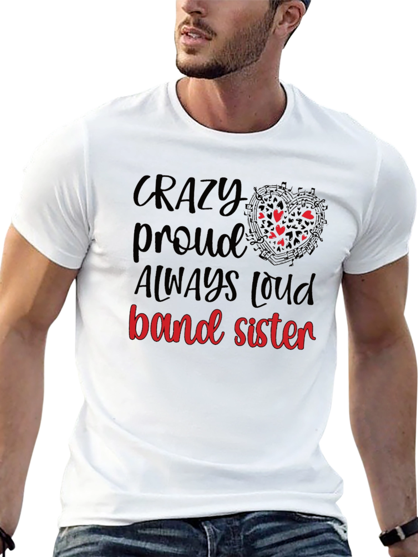 Crazy Proud Band Sister T-Shirt