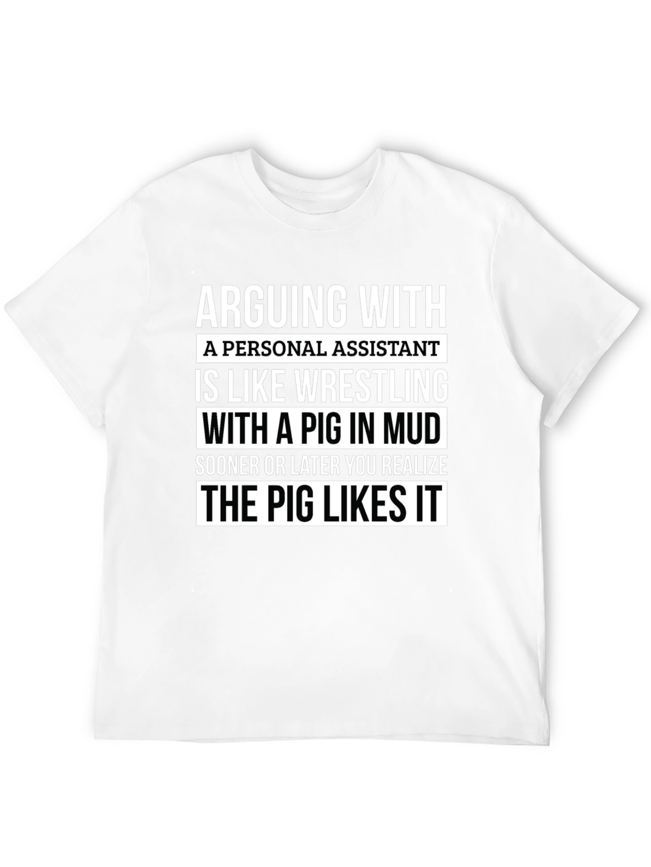 Arguing with Personal Assistant T-Shirt