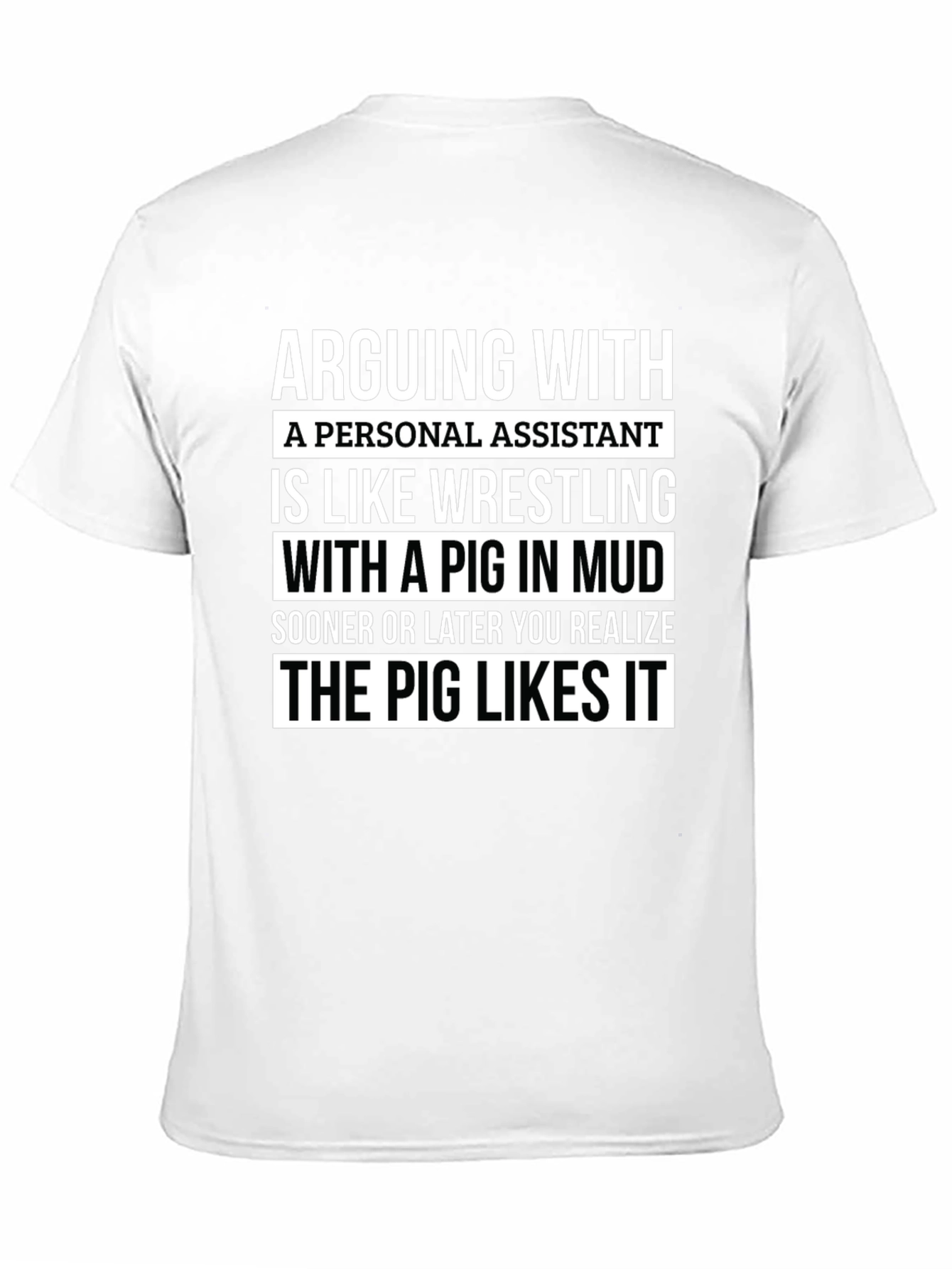 Arguing with Personal Assistant T-Shirt