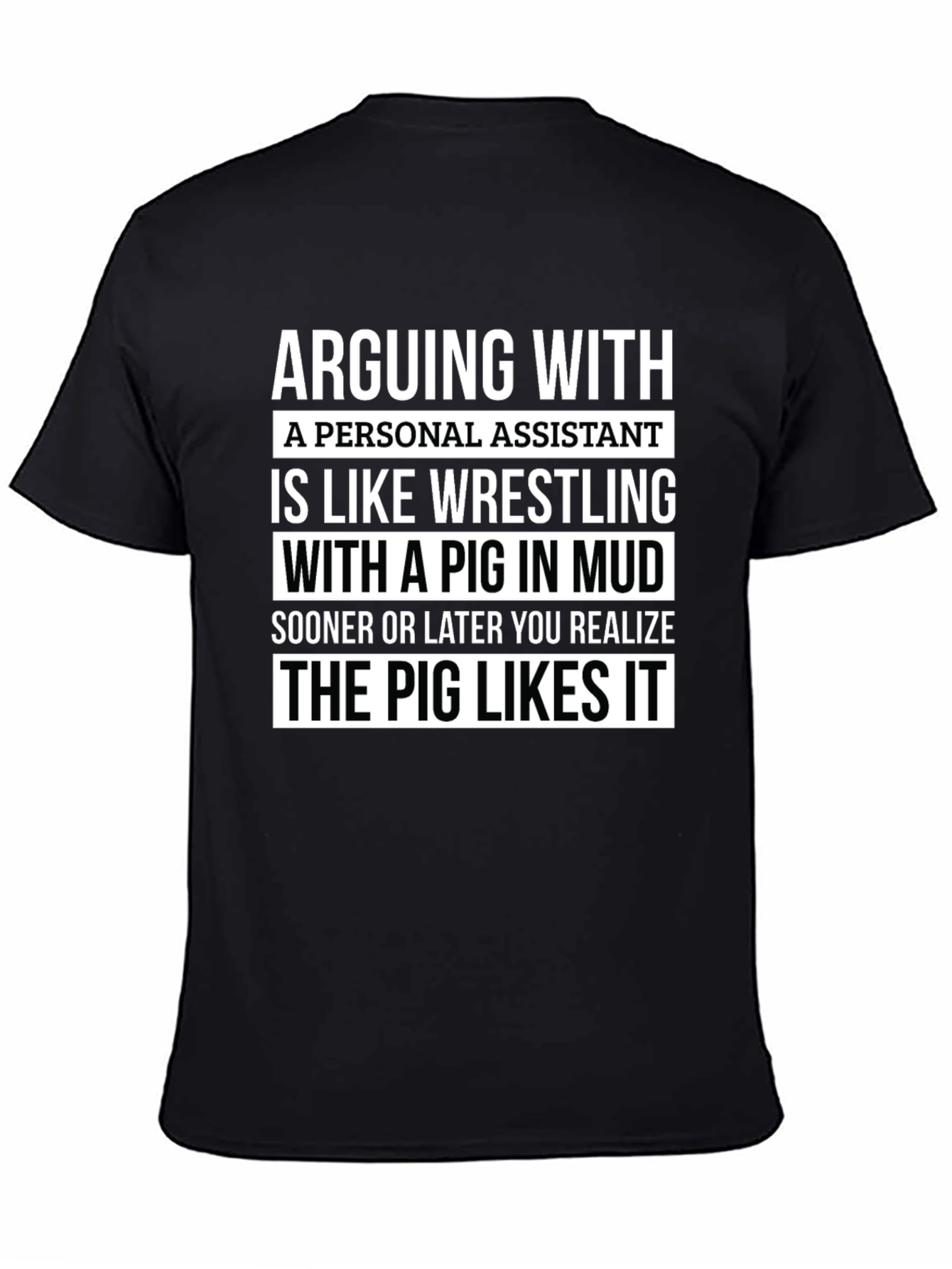 Arguing with Personal Assistant T-Shirt