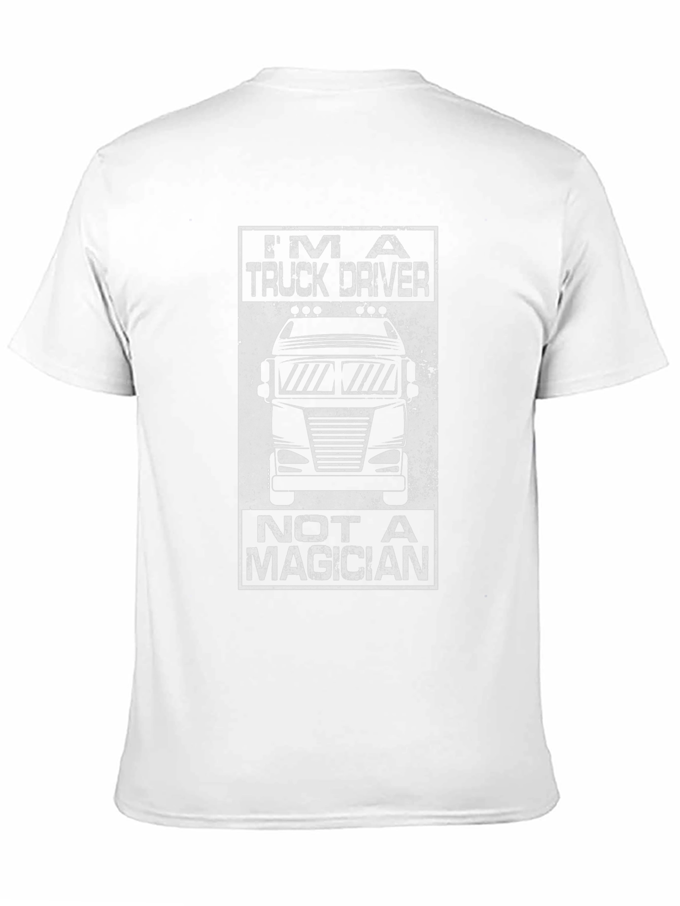 Im A Truck Driver T-Shirt