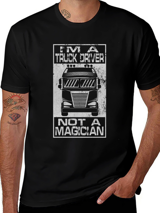 Im A Truck Driver T-Shirt