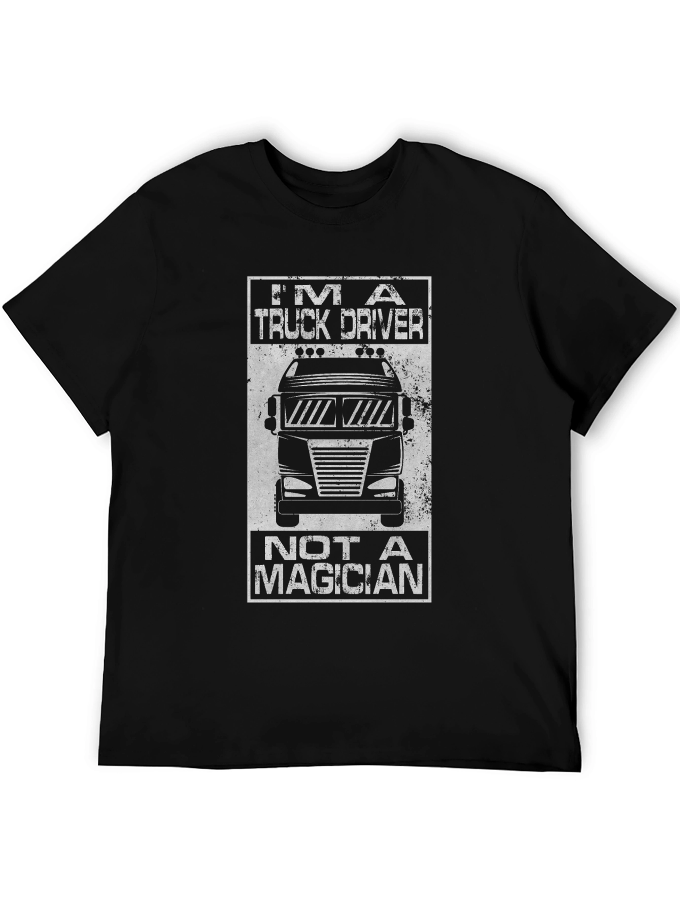 Im A Truck Driver T-Shirt