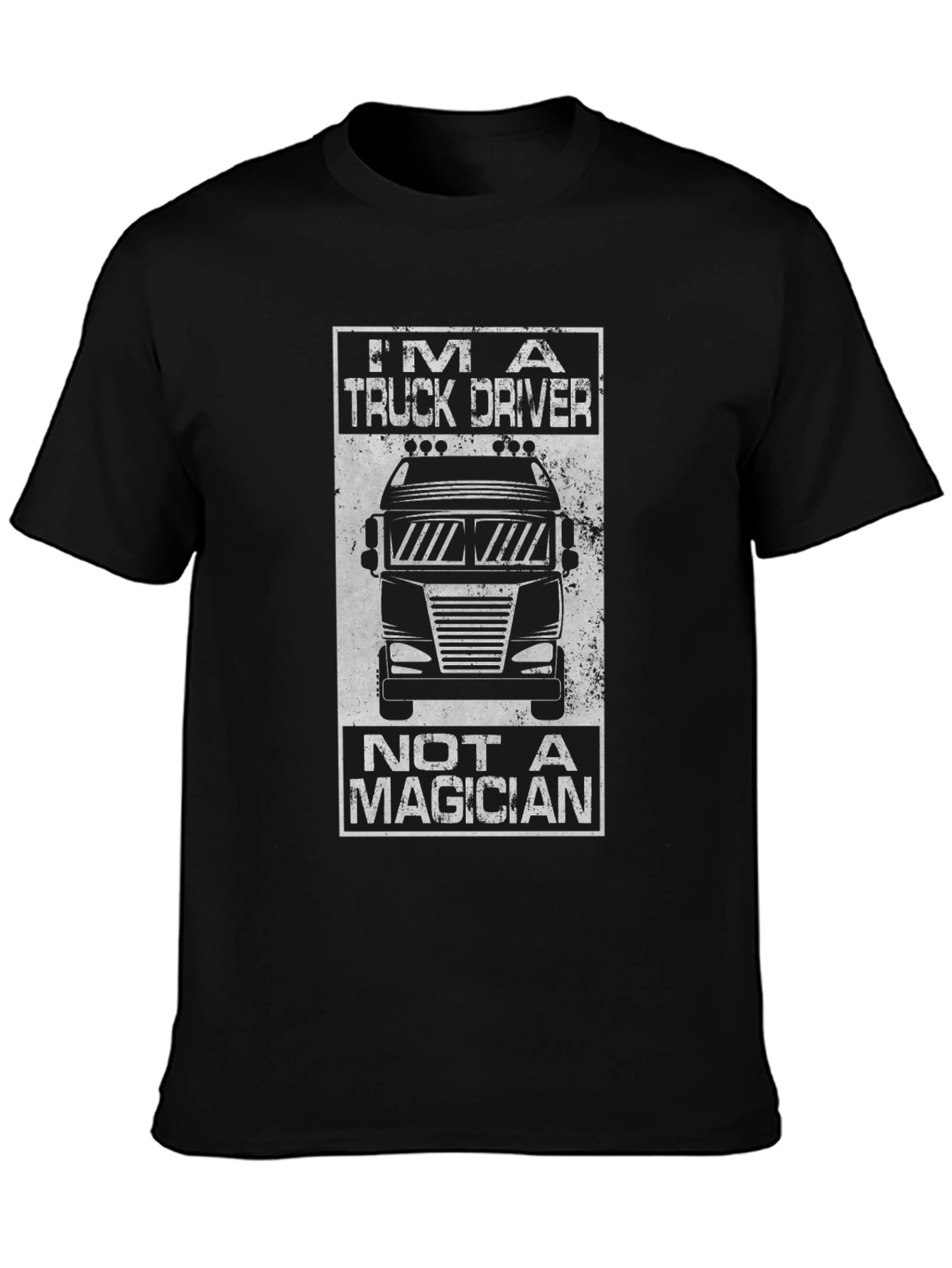 Im A Truck Driver T-Shirt