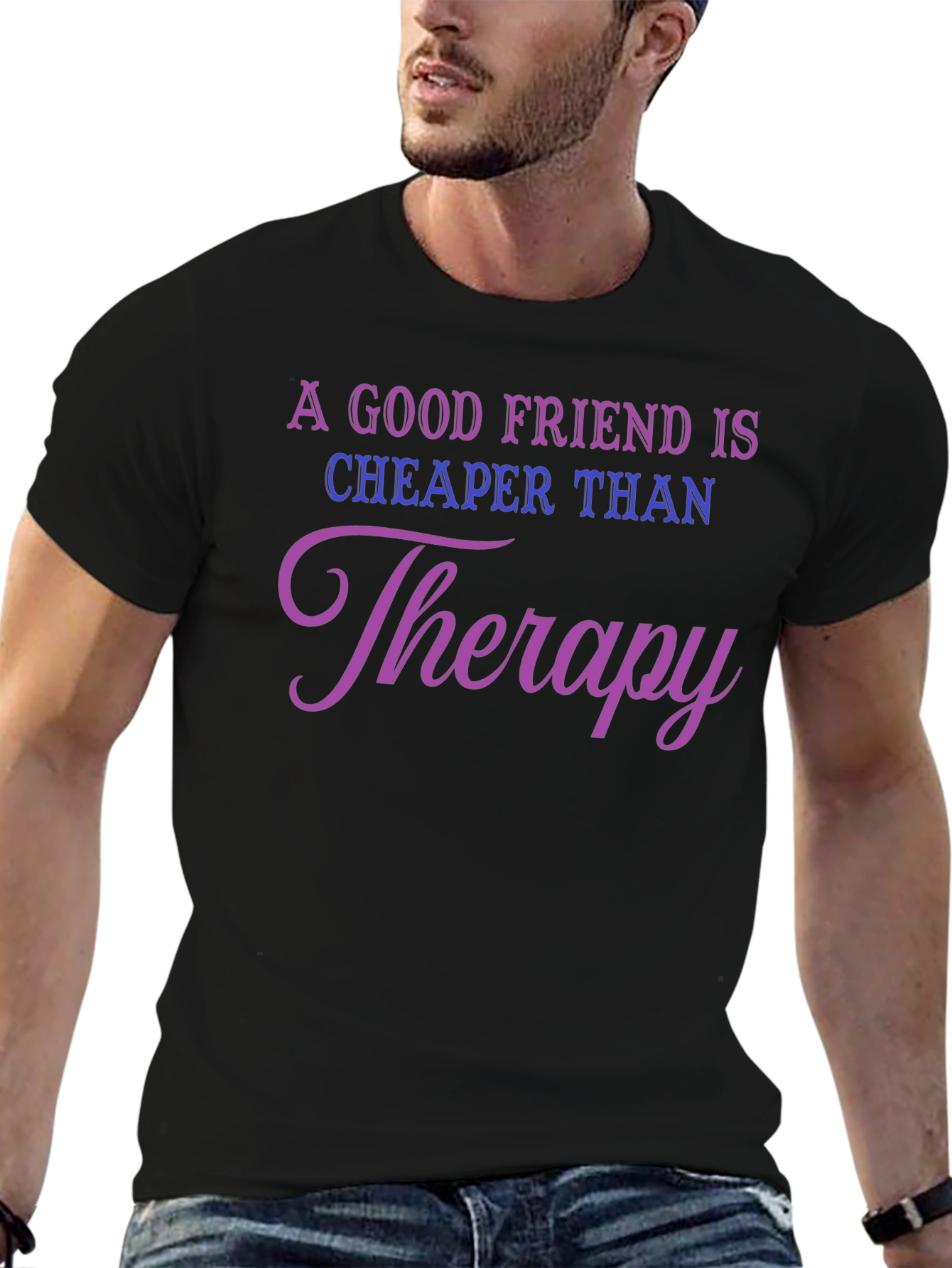 Good Friend Therapy Black T-Shirt