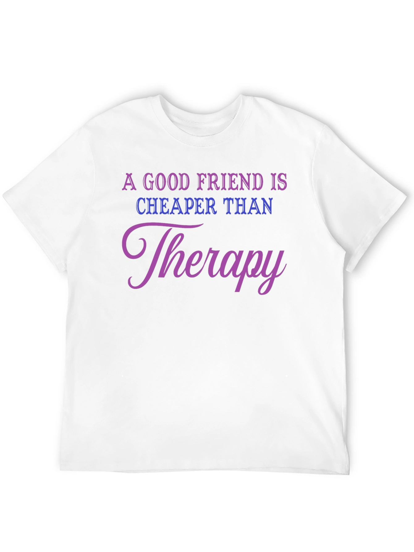 Good Friend Therapy Black T-Shirt