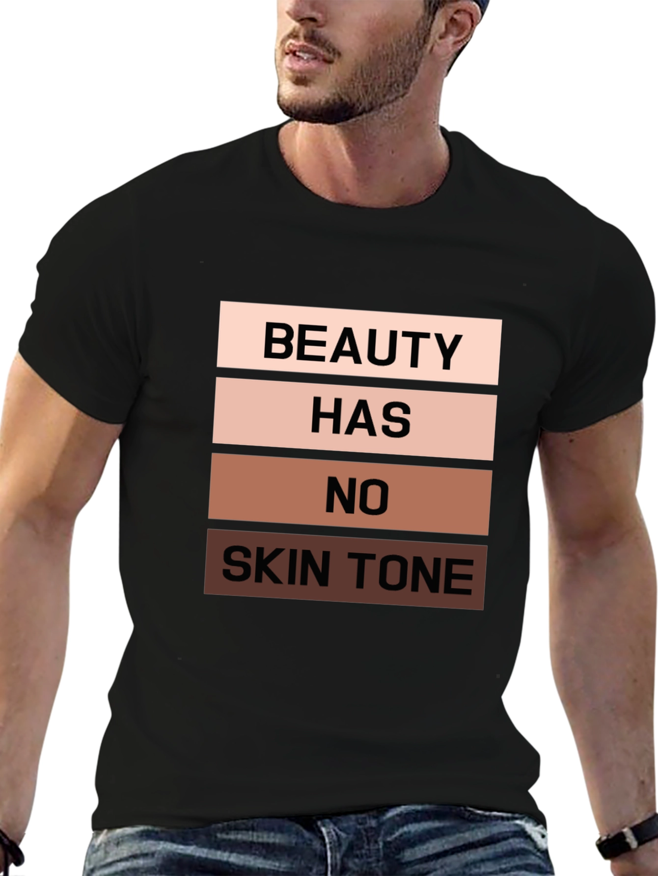 Beauty Has No Skin Tone Black T-Shirt