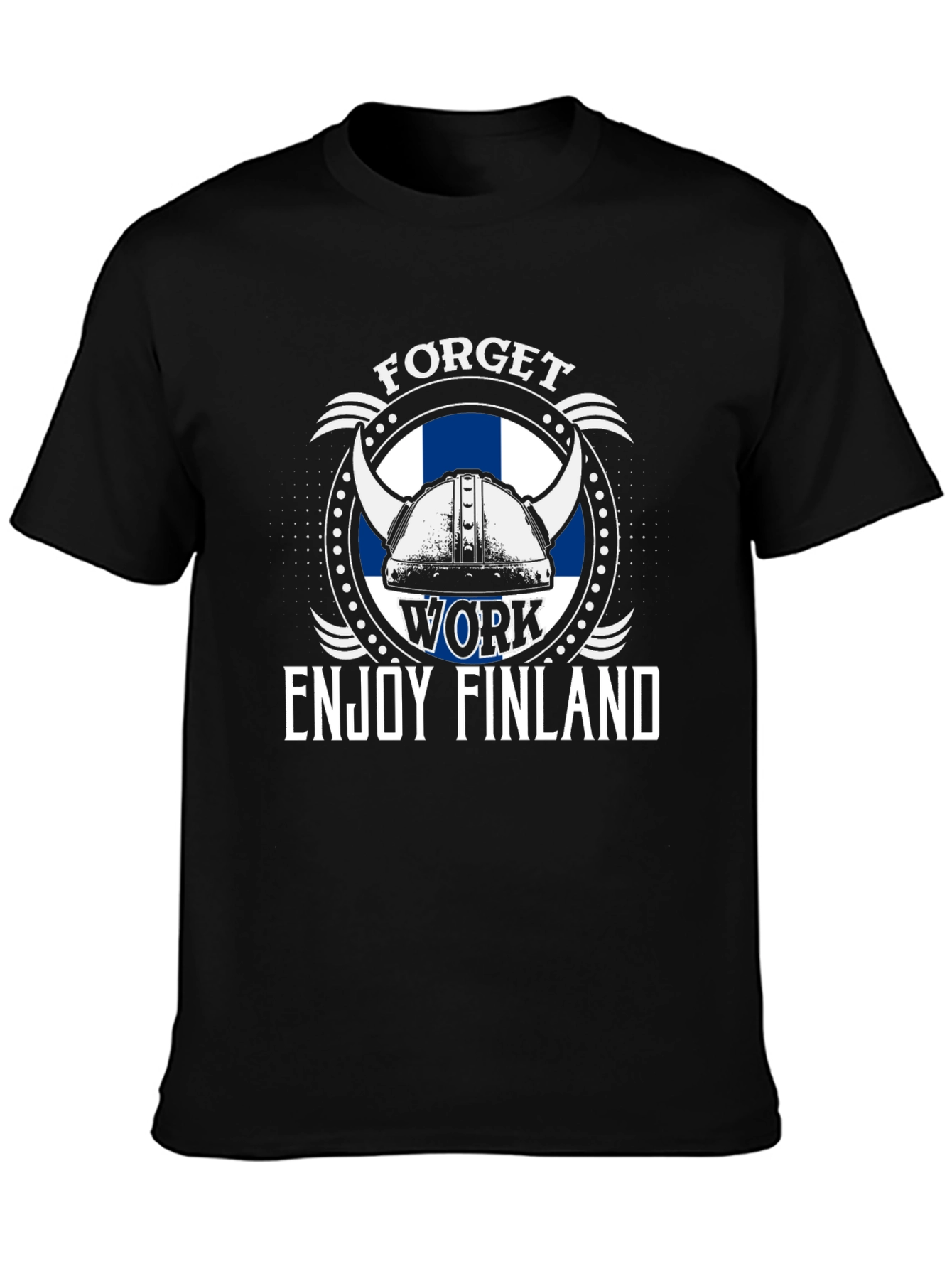 Forget Work Enjoy Finland T-Shirt