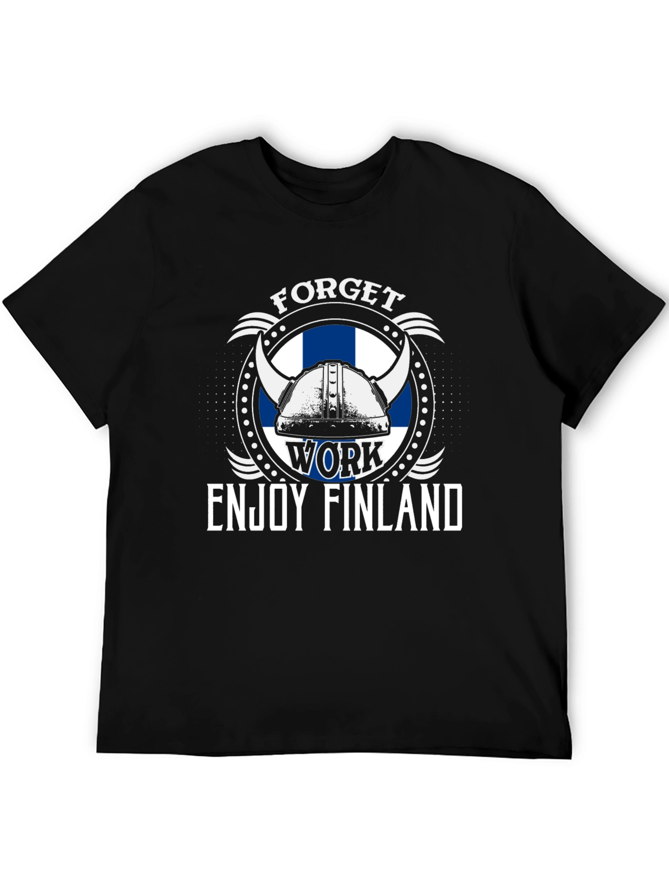 Forget Work Enjoy Finland T-Shirt