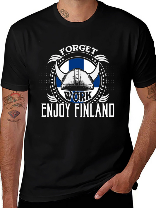 Forget Work Enjoy Finland T-Shirt
