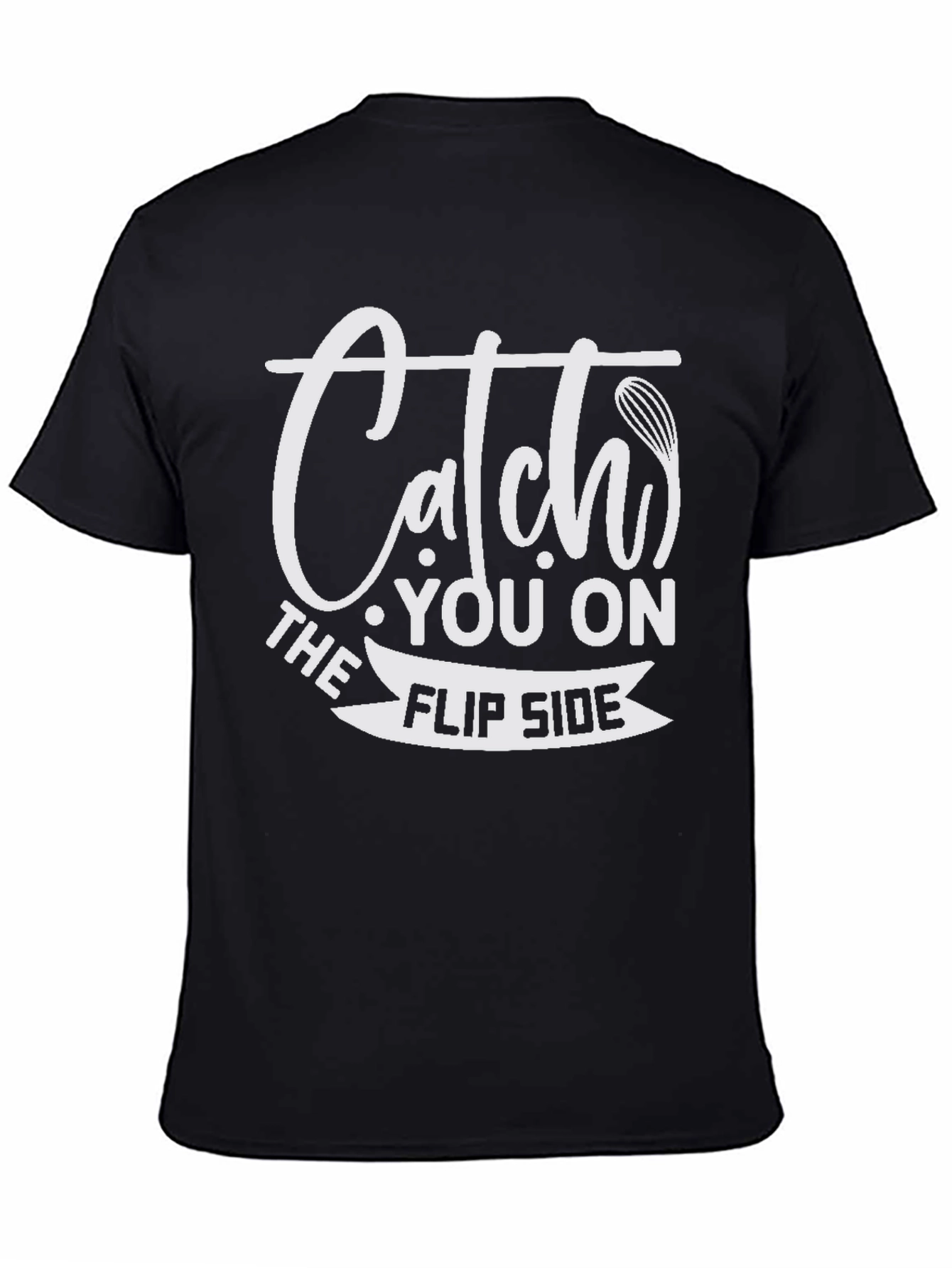 Catch You On The Flip Side Graphic Tee