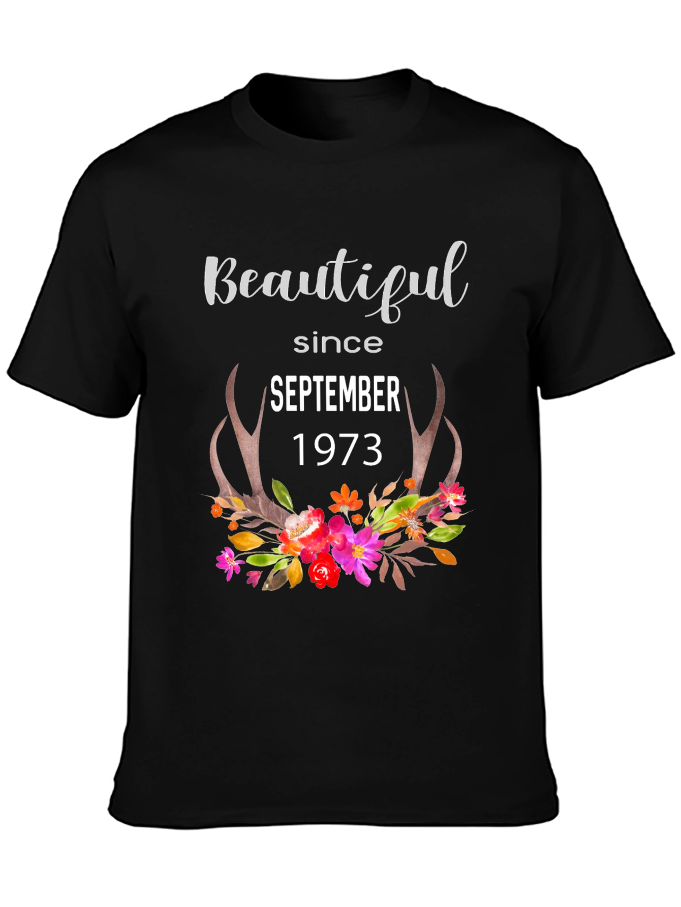 Beautiful Since September 1973 Floral Antler T-Shirt