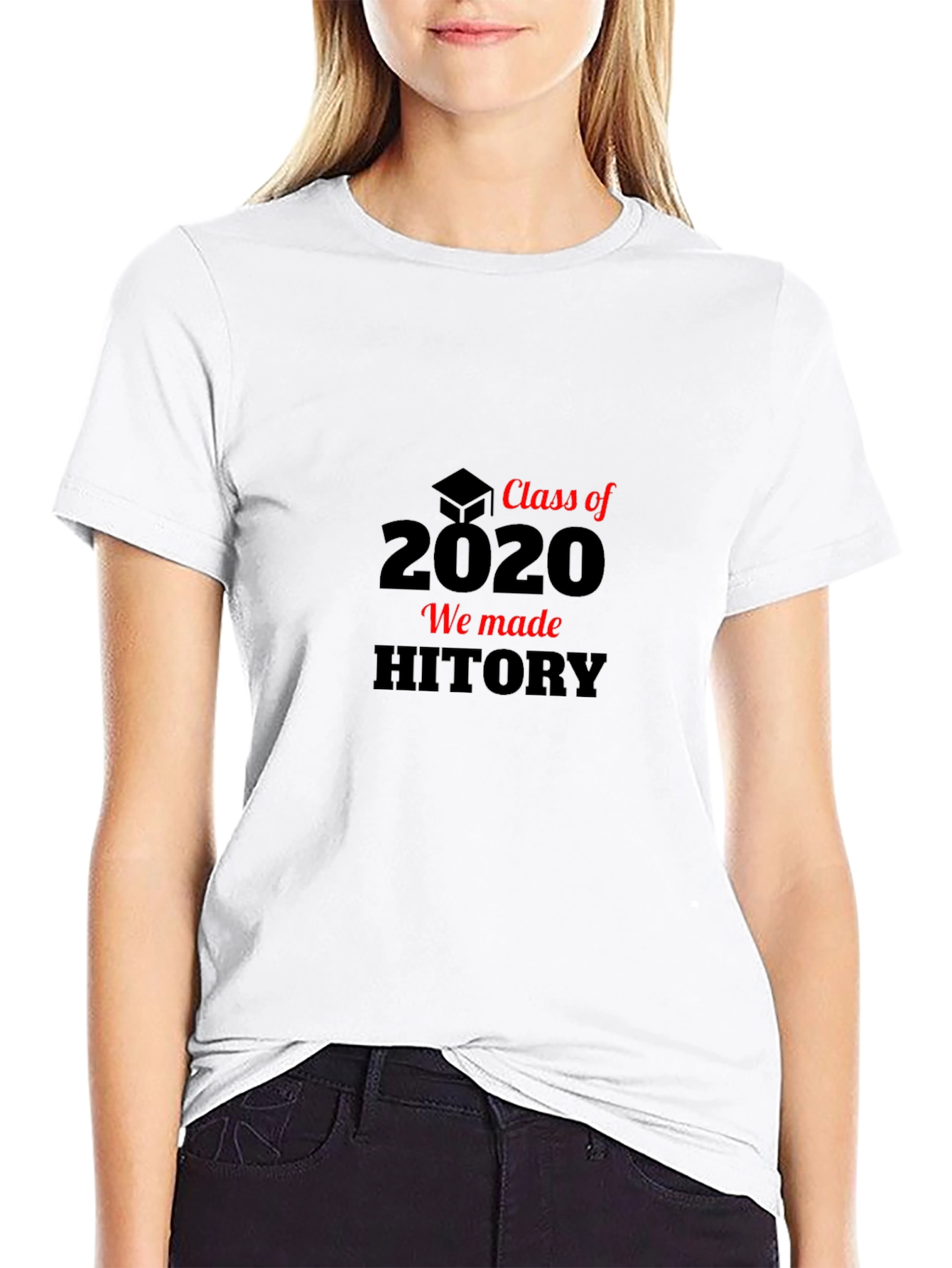 Class of 2020 T-Shirt - We Made History