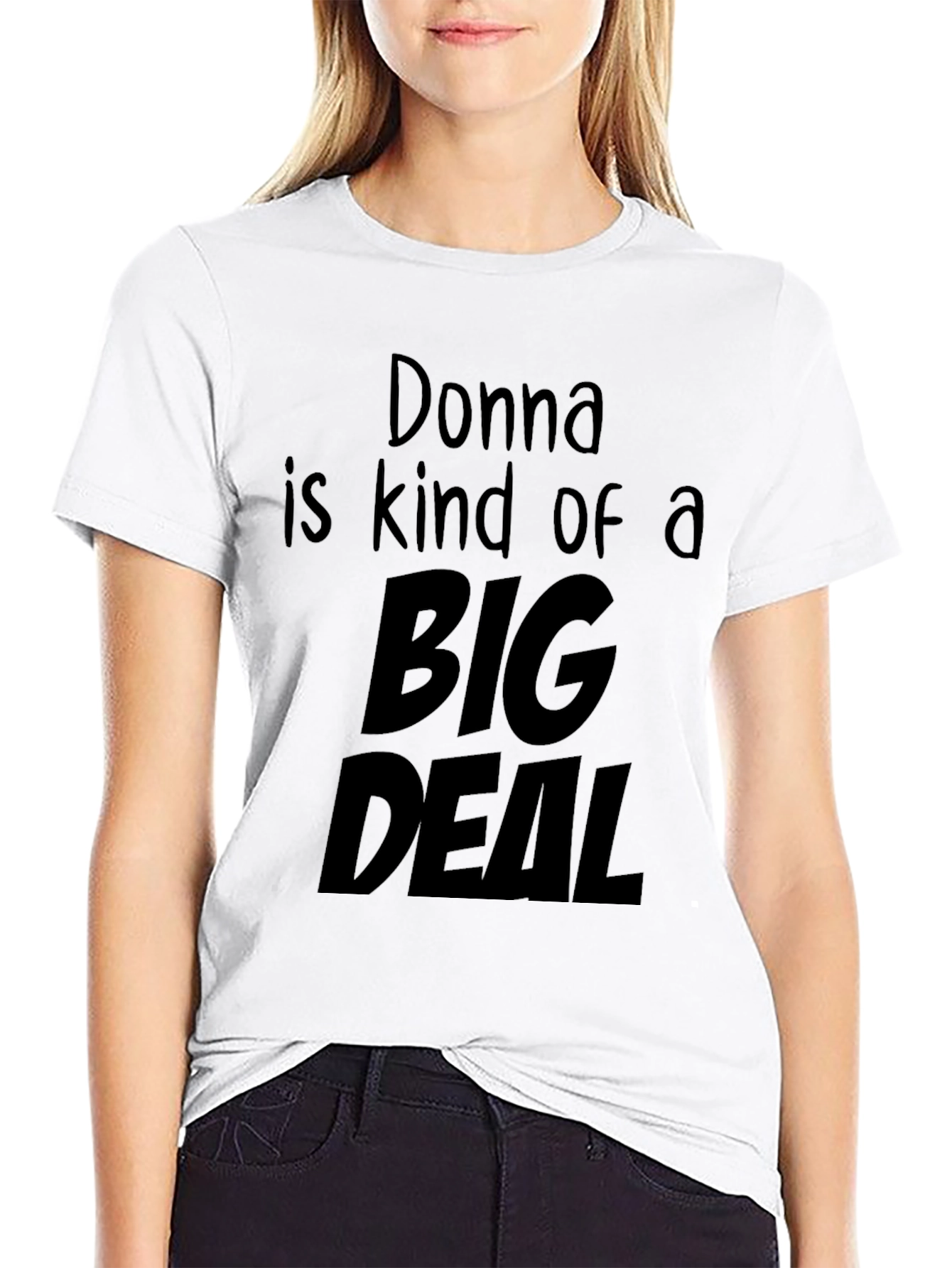 Donna is Kind of a Big Deal T-Shirt