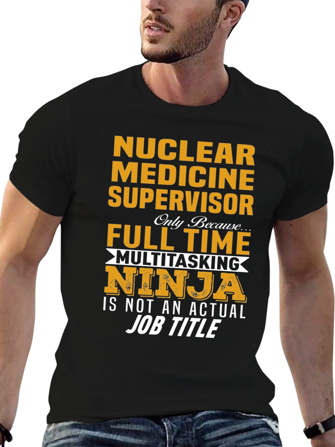 Nuclear Medicine Supervisor Multitasking Ninja T-Shirt