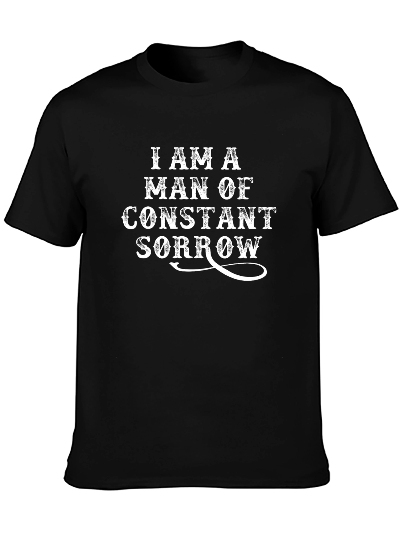 I Am A Man of Constant Sorrow T-Shirt