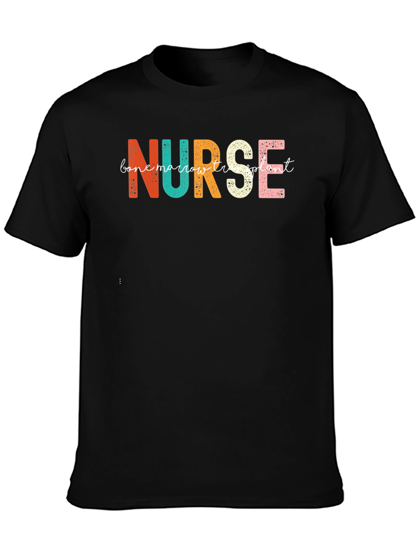 Bone Marrow Transplant Nurse T-Shirt
