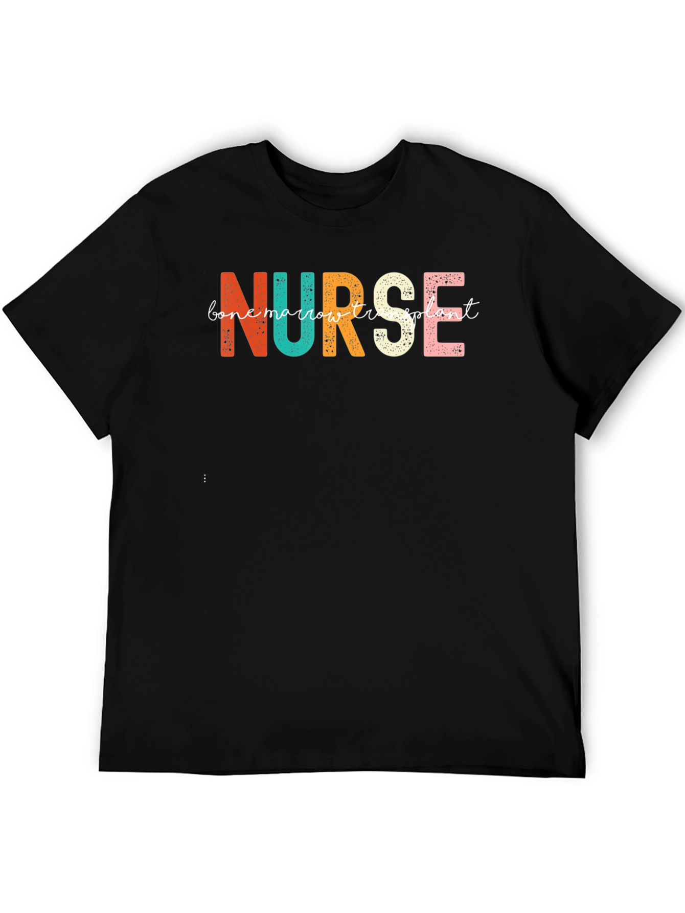 Bone Marrow Transplant Nurse T-Shirt