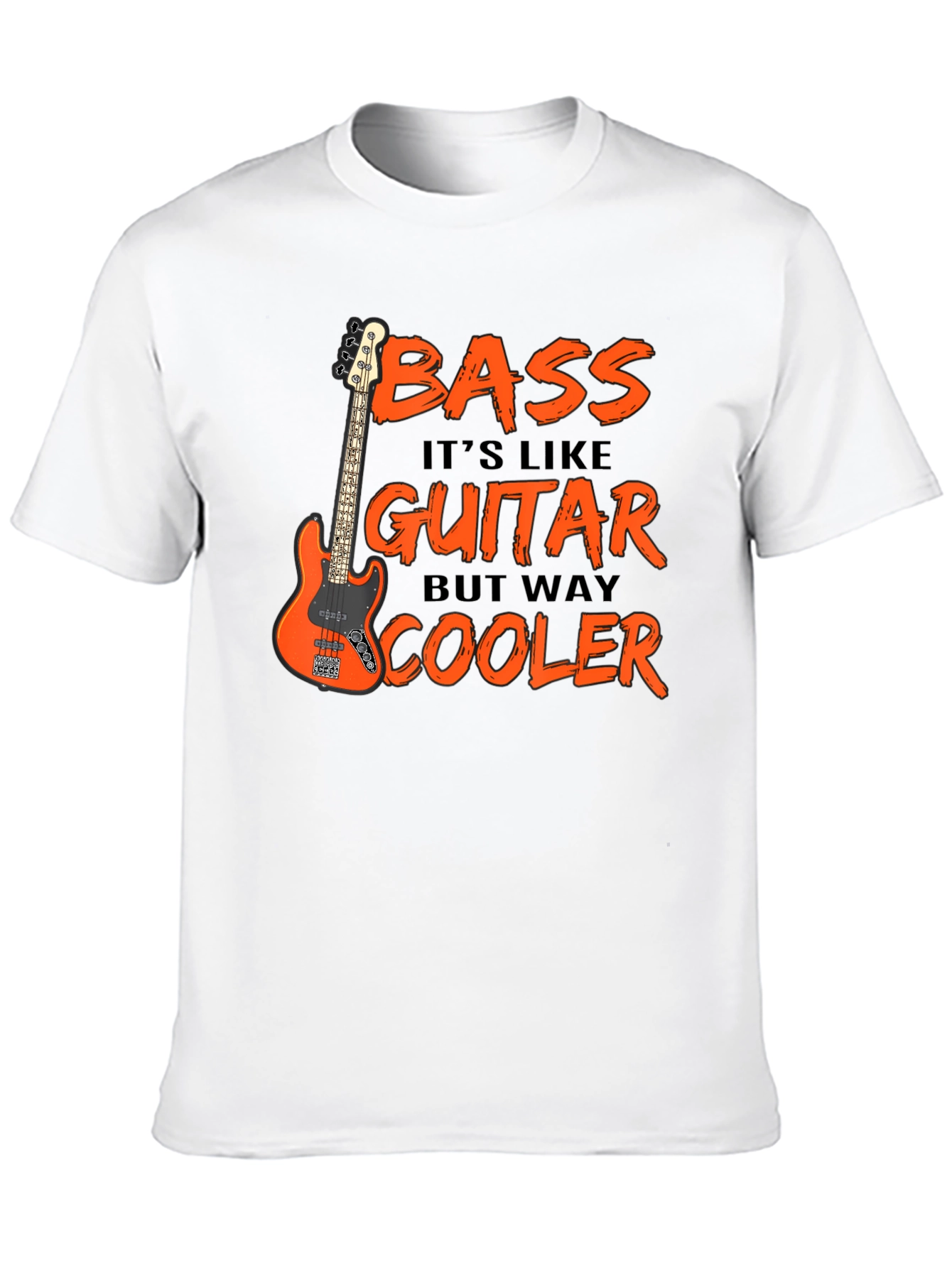 Bass Guitar T-Shirt: Cooler Than Guitar